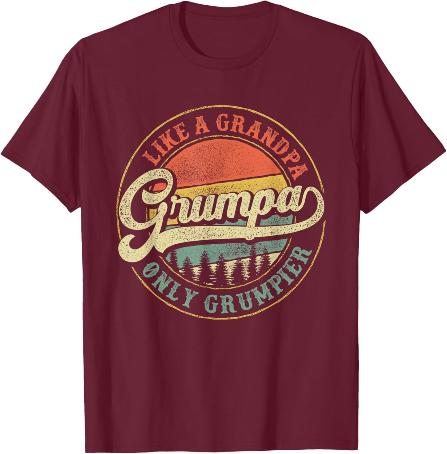 Grumpa Like a Grandpa Only Grumpier Retro Grumpa Definition T-Shirt - T-Shirt | Maroon
