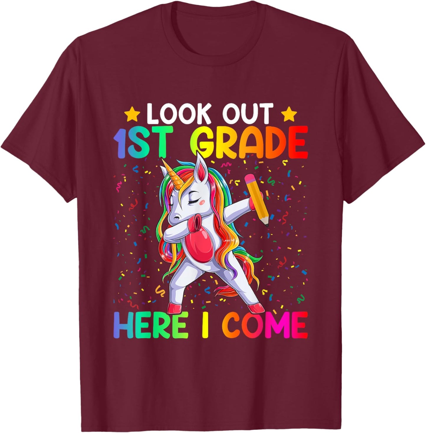 Look Out First Grade Here I Come Unicorn Dabbing 1st Grader T-Shirt - T-Shirt | Maroon