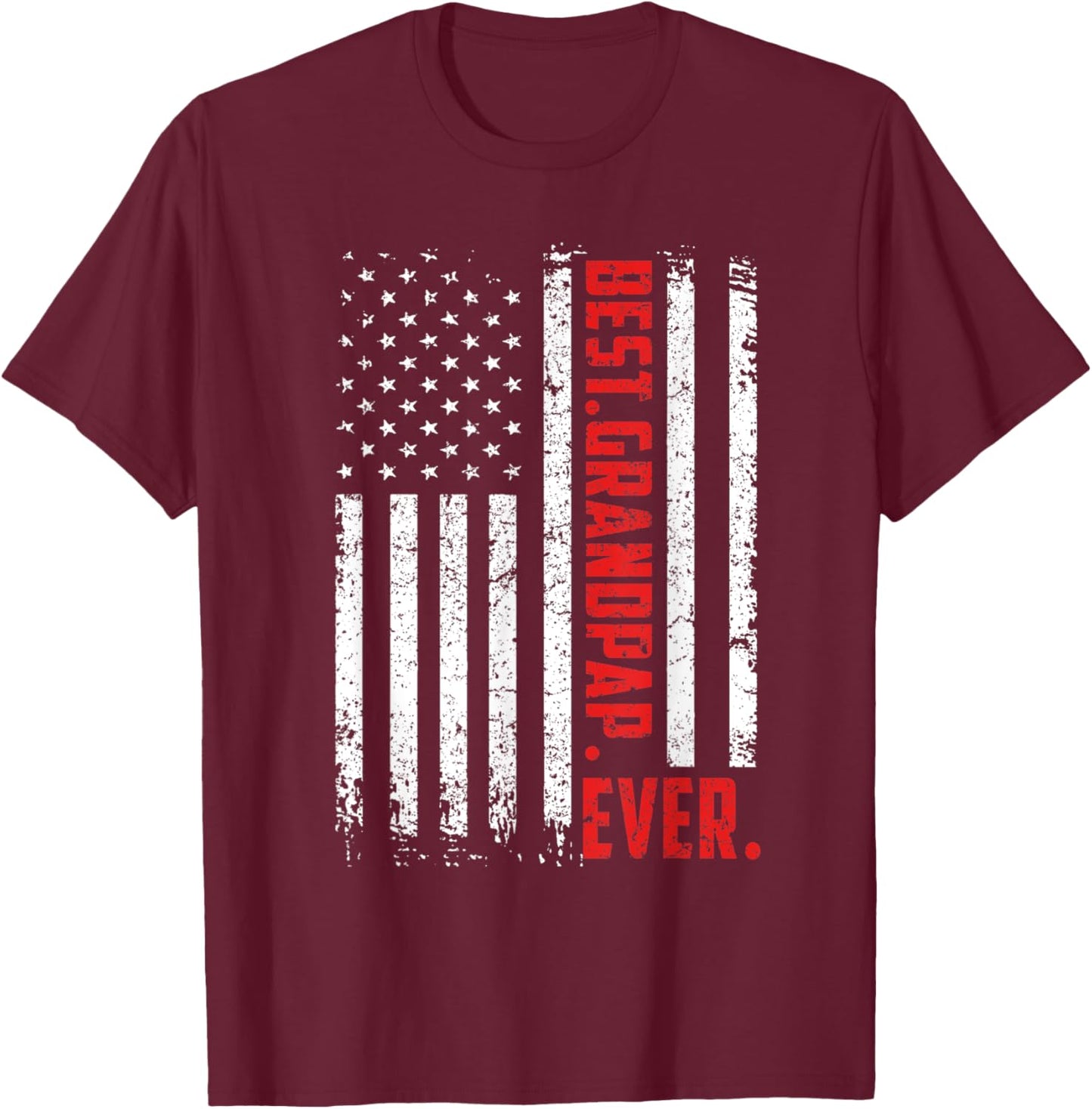 Best. Grandpap. Ever. American Flag Father's Day Men T-Shirt - T-Shirt | Maroon