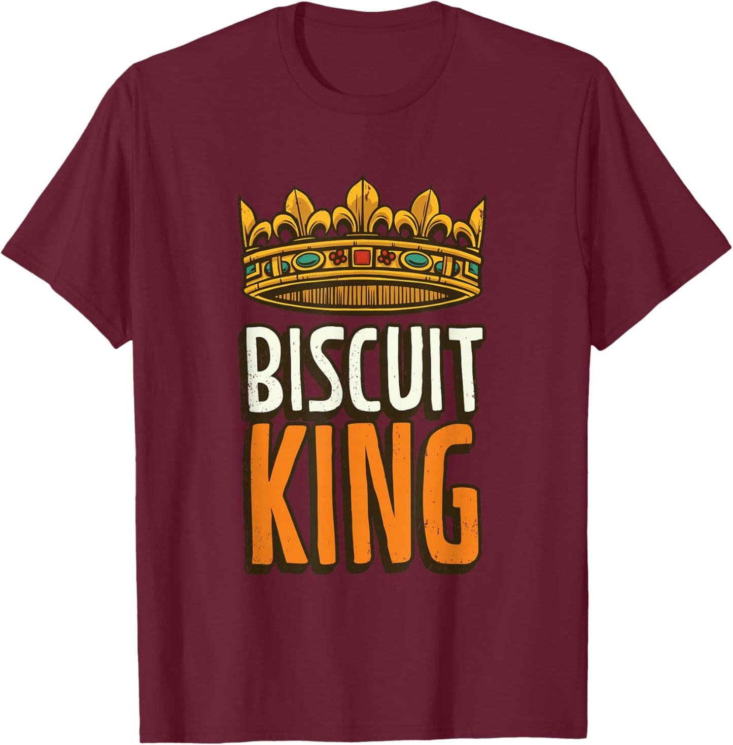 Biscuit King Baking Biscuits T-Shirt - T-Shirt | Maroon