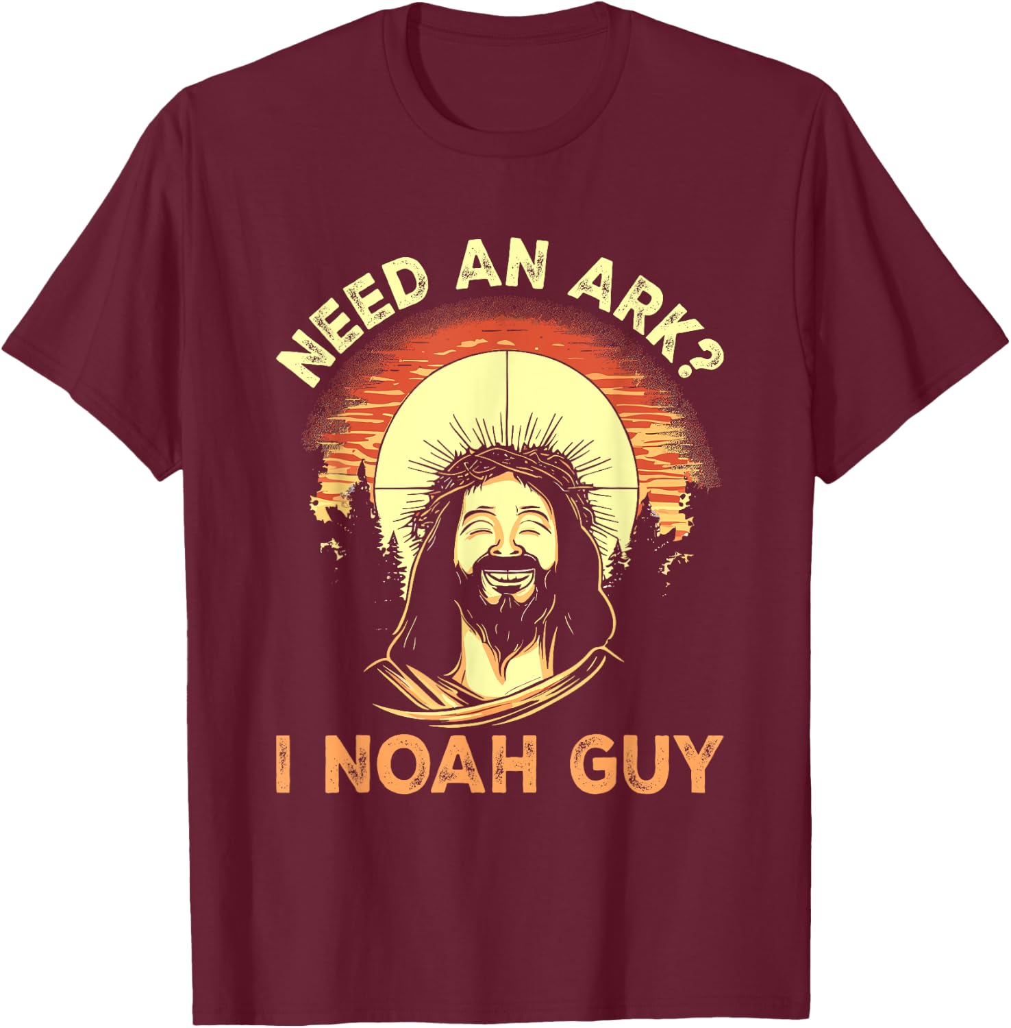 Need An Ark I Noah Guy - Funny Christian Joke Pun Jesus T-Shirt - T-Shirt | Maroon