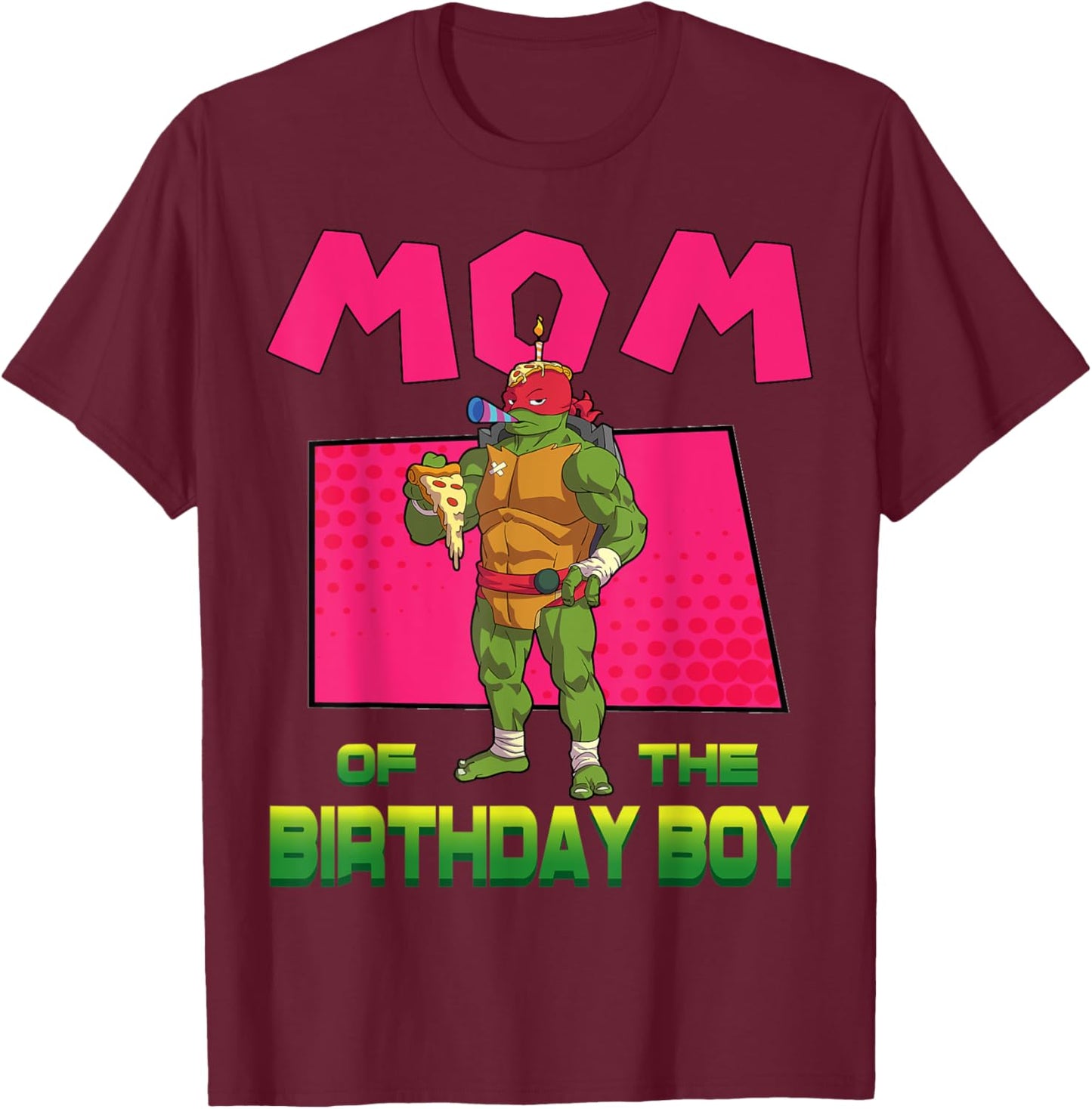 Mademark x Teenage Mutant Ninja Turtles - Raph Mommy of the Birthday Boy Pizza Theme Party T-Shirt - T-Shirt | Maroon