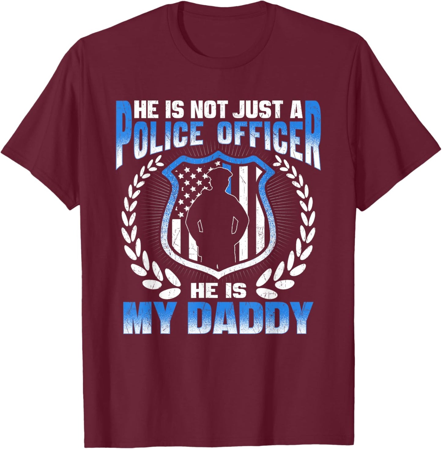 My Daddy Is A Brave Police Officer Proud Police Daughter Son T-Shirt - T-Shirt | Maroon