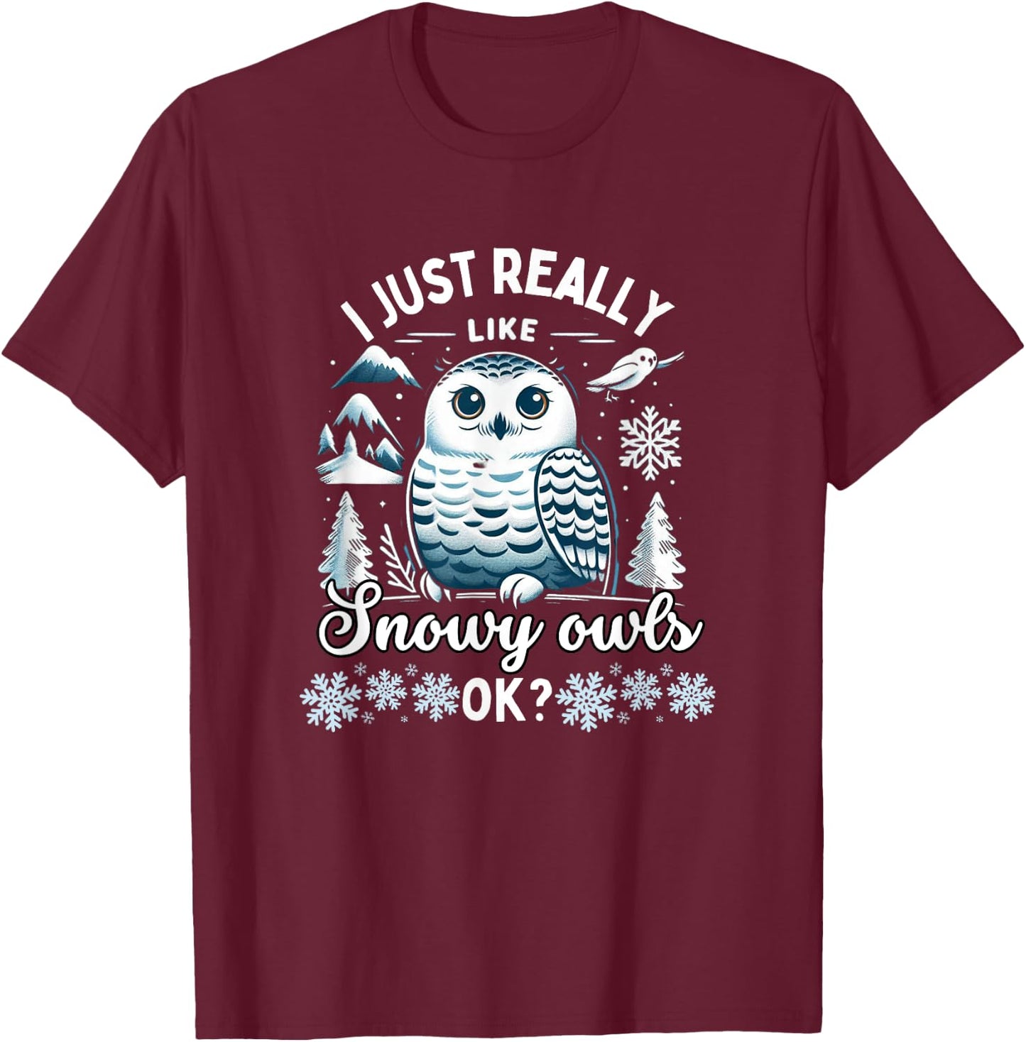 Snowy Owl Lover Snowy Owls T-Shirt - T-Shirt | Maroon