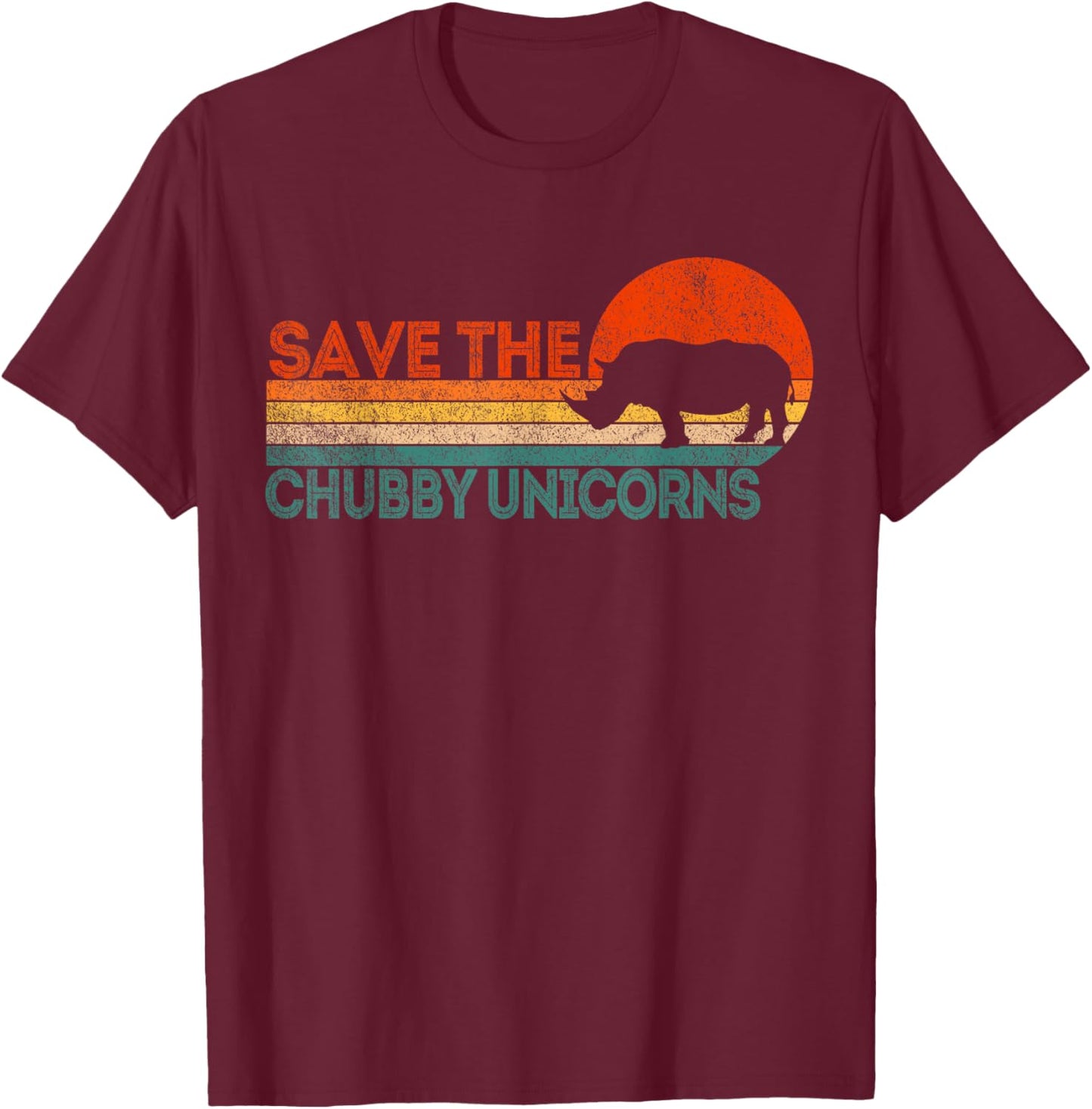 Save The Chubby Unicorns Funny Rhino Chubby Unicorn Retro T-Shirt - T-Shirt | Maroon
