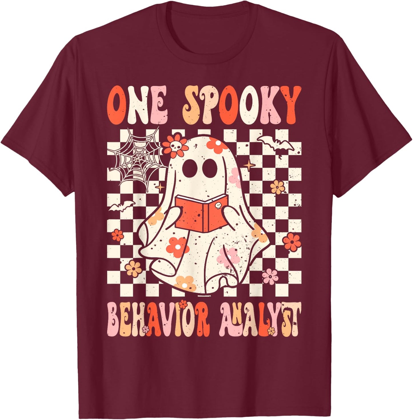 Groovy Boo Behavior Analyst Crew Ghost Women Halloween T-Shirt - T-Shirt | Maroon