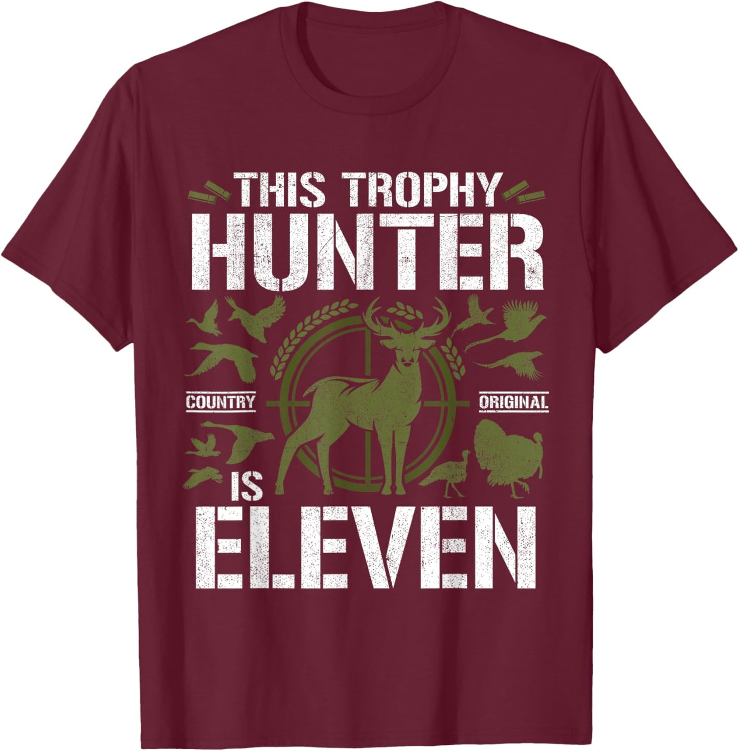 11 Year Old Hunting Birthday Party Deer Hunter 11th Gift T-Shirt - T-Shirt | Maroon
