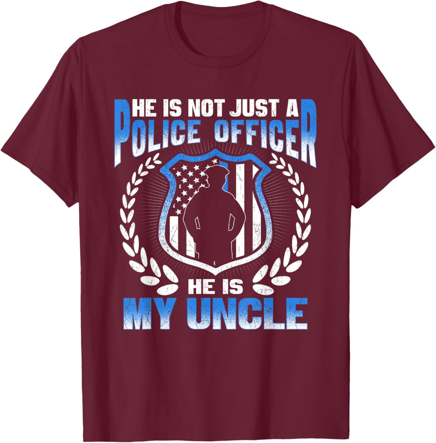 My Uncle Is A Brave Police Officer Proud Police Niece Nephew T-Shirt - T-Shirt | Maroon
