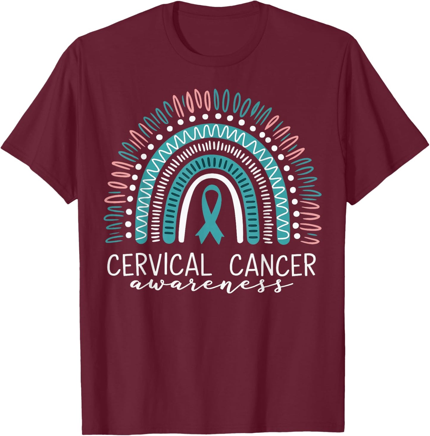 Cervical Cancer Awareness T-Shirt - T-Shirt | Maroon