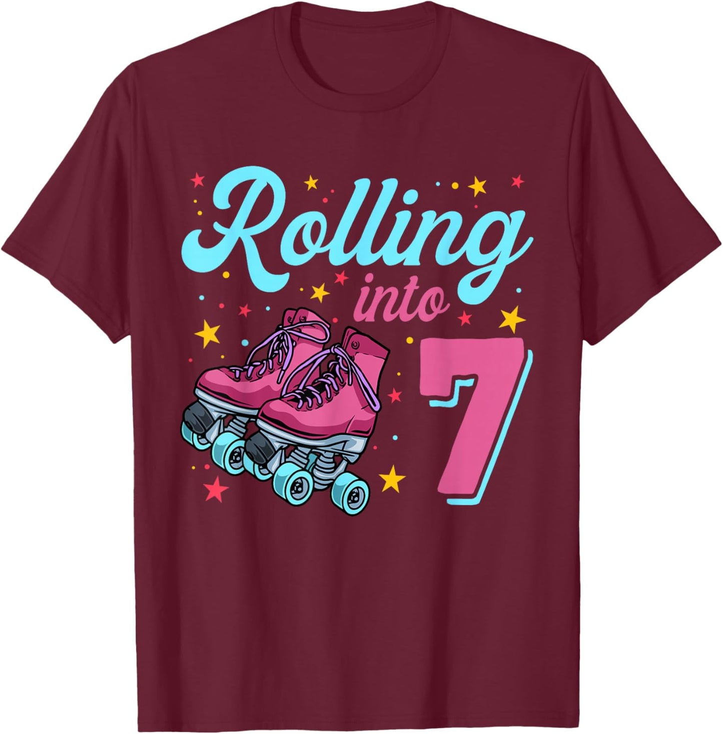 7th Birthday Shirt For Girls, Roller Skates Rolling Into 7 T-Shirt - T-Shirt | Maroon