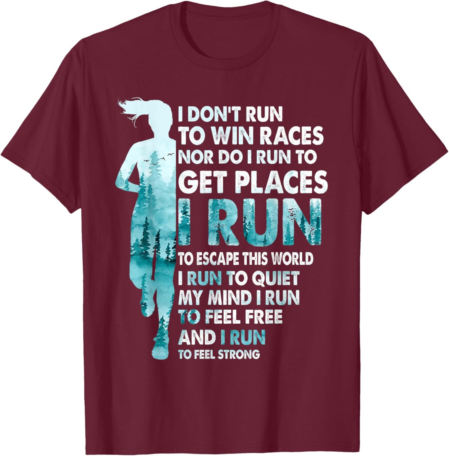 I Don't Run to Win Races I Run to Escape This World Running T-Shirt - T-Shirt | Maroon