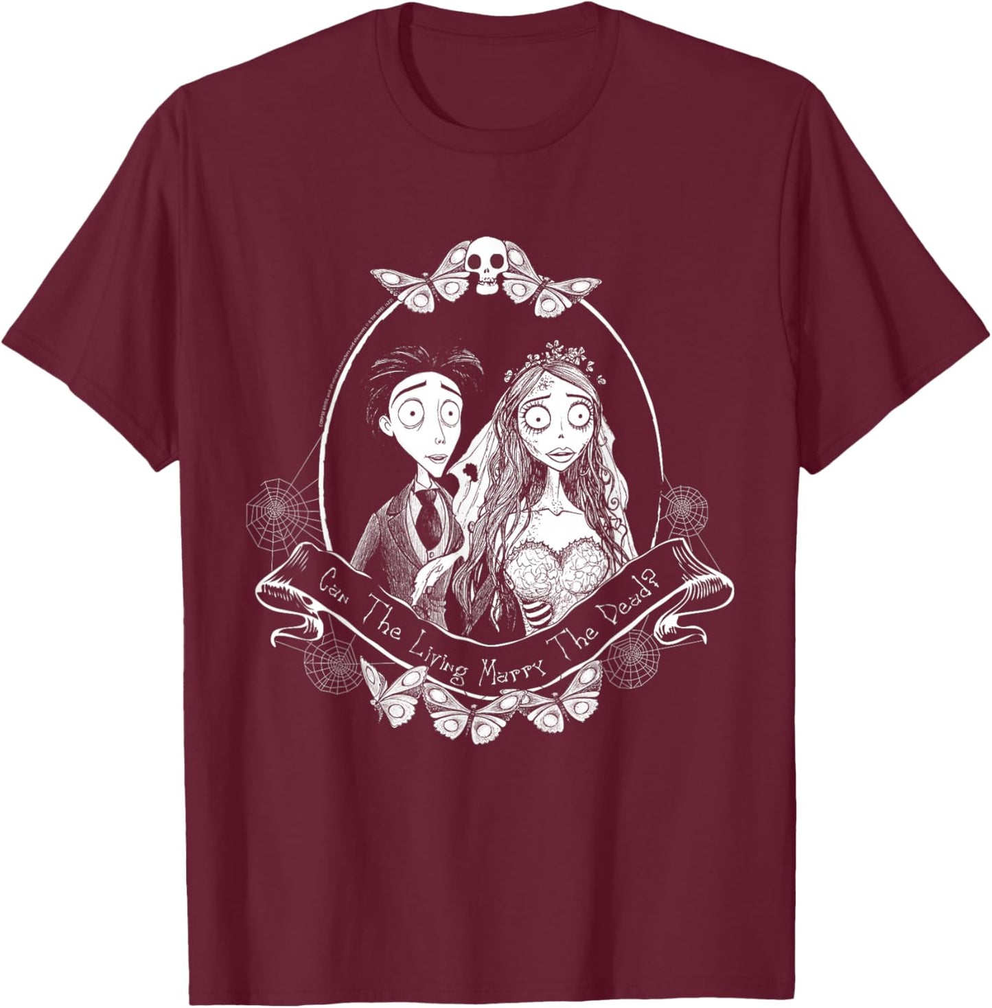 Corpse Bride Can The Living Marry The Dead? Movie T-Shirt - T-Shirt | Maroon