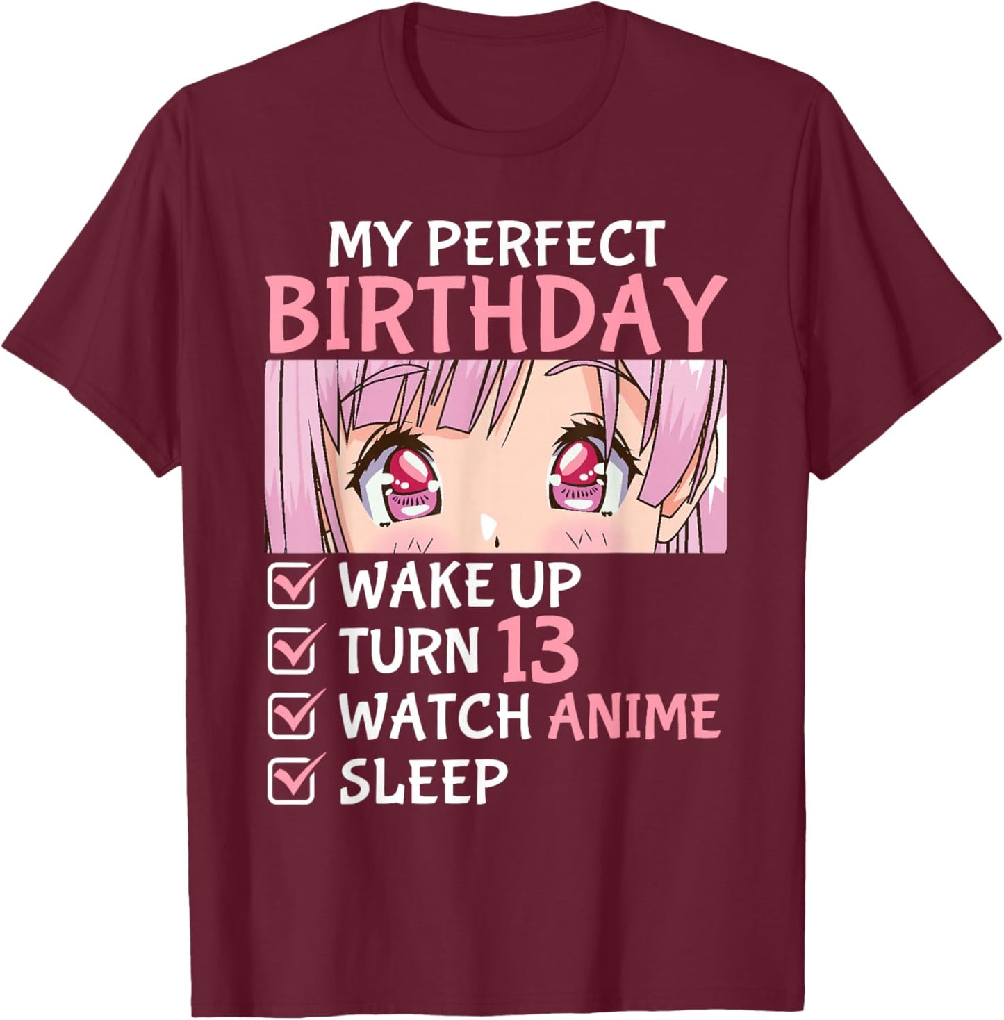 13th Birthday Watch Anime 13 Years Old Anime Teen Girls T-Shirt - T-Shirt | Maroon