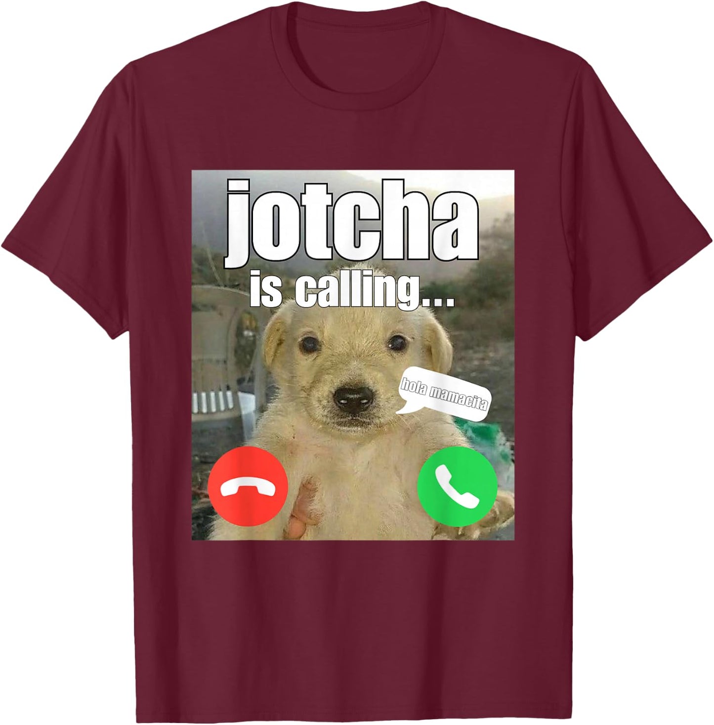 Funny Jotchua Dog Meme Jotchua My Beloved Men Women T-Shirt - T-Shirt | Maroon