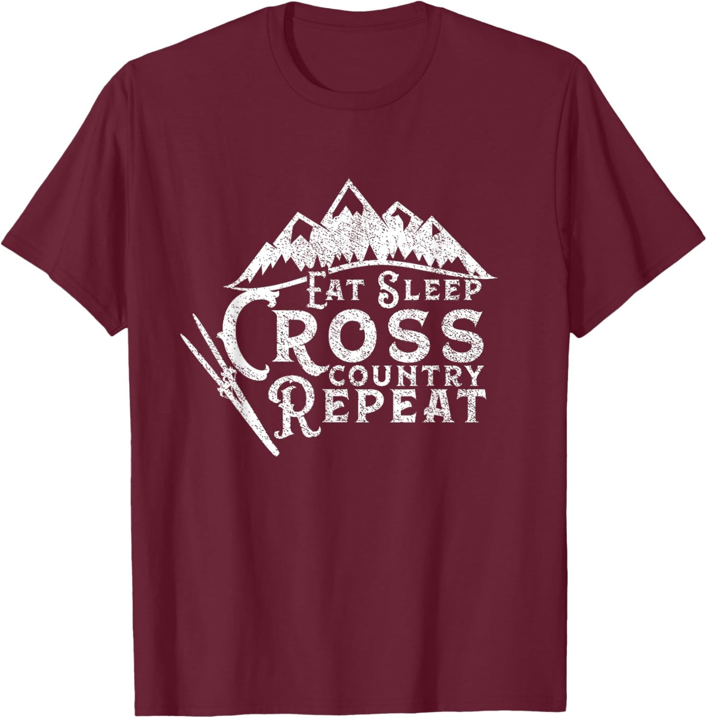 Eat Sleep Cross Country Repeat XC Skiing Cross-Country Ski T-Shirt - T-Shirt | Maroon
