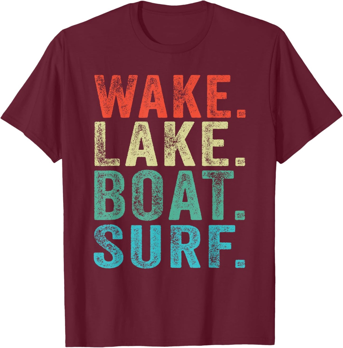 Wake Lake Boat Surf Surfing Surfboards Beach Retro Vintage T-Shirt - T-Shirt | Maroon