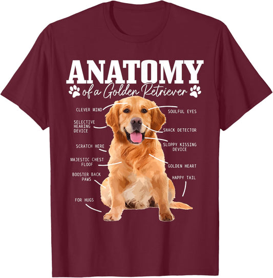 Anatomy Of A Golden Retriever Funny Cute Dog Mom Dad T-Shirt - T-Shirt | Maroon