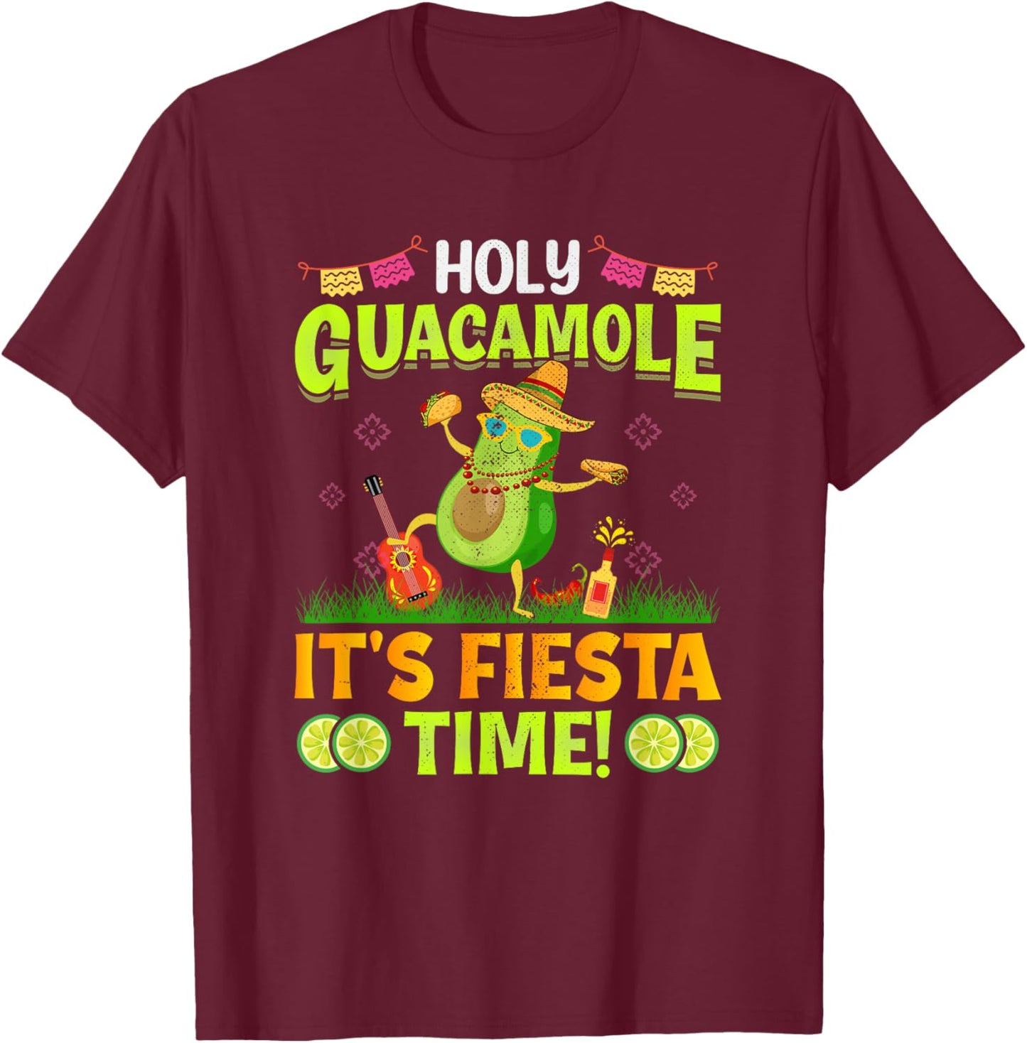 Funny Cinco De Mayo Mexican Holy Guacamole It's Fiesta Time T-Shirt - T-Shirt | Maroon