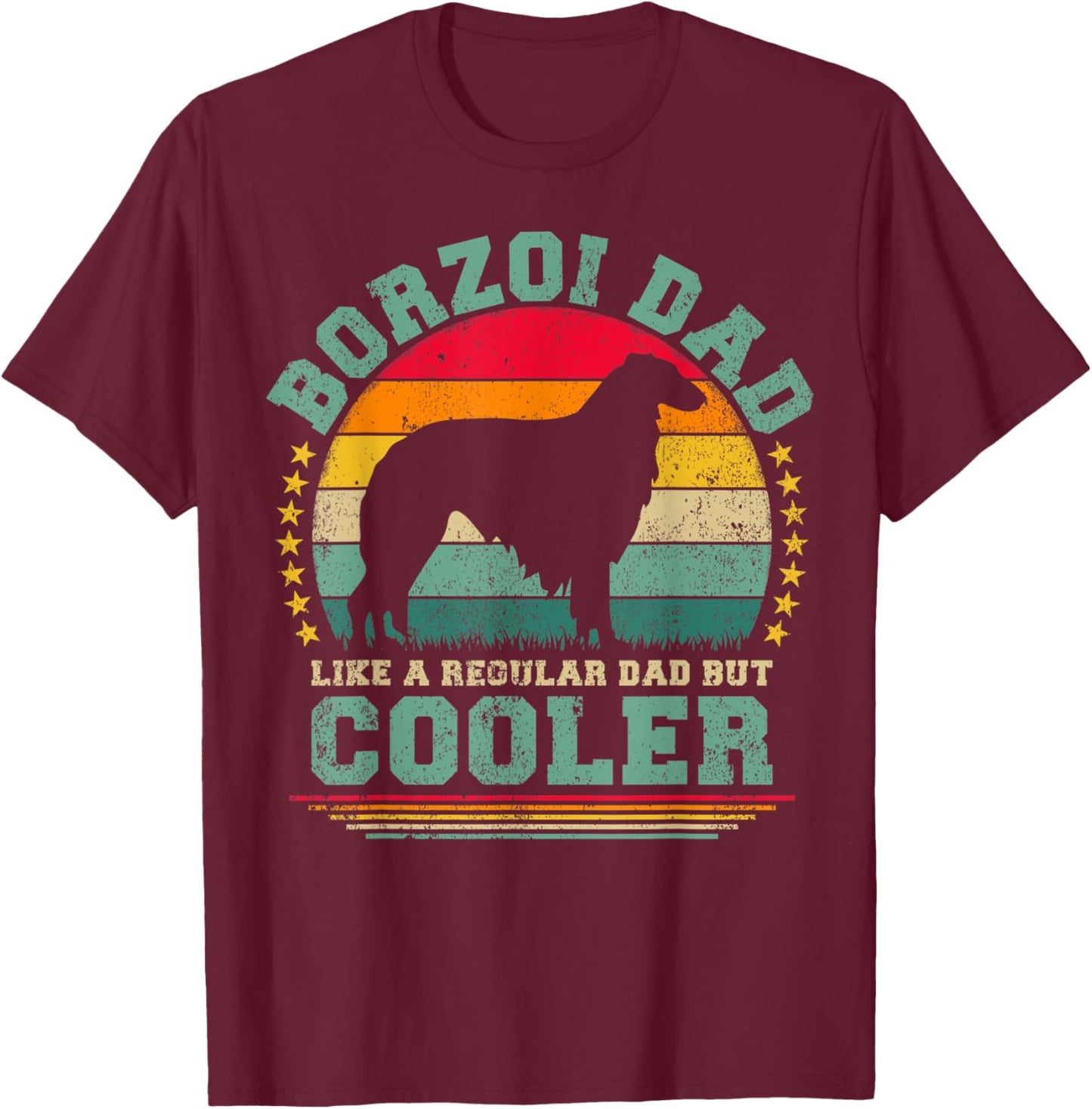 Borzoi Dad Like A Regular Dad But Cooler Father's Day T-Shirt - T-Shirt | Maroon