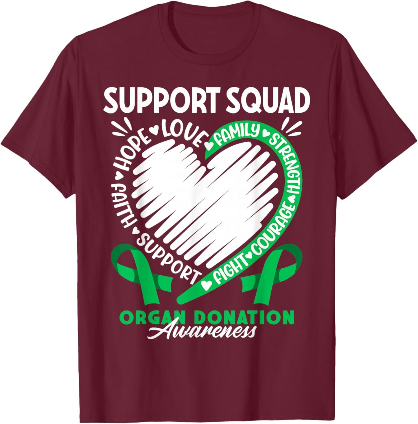 Support Awareness Squad I Transplant Survivor Organ Donation T-Shirt - T-Shirt | Maroon