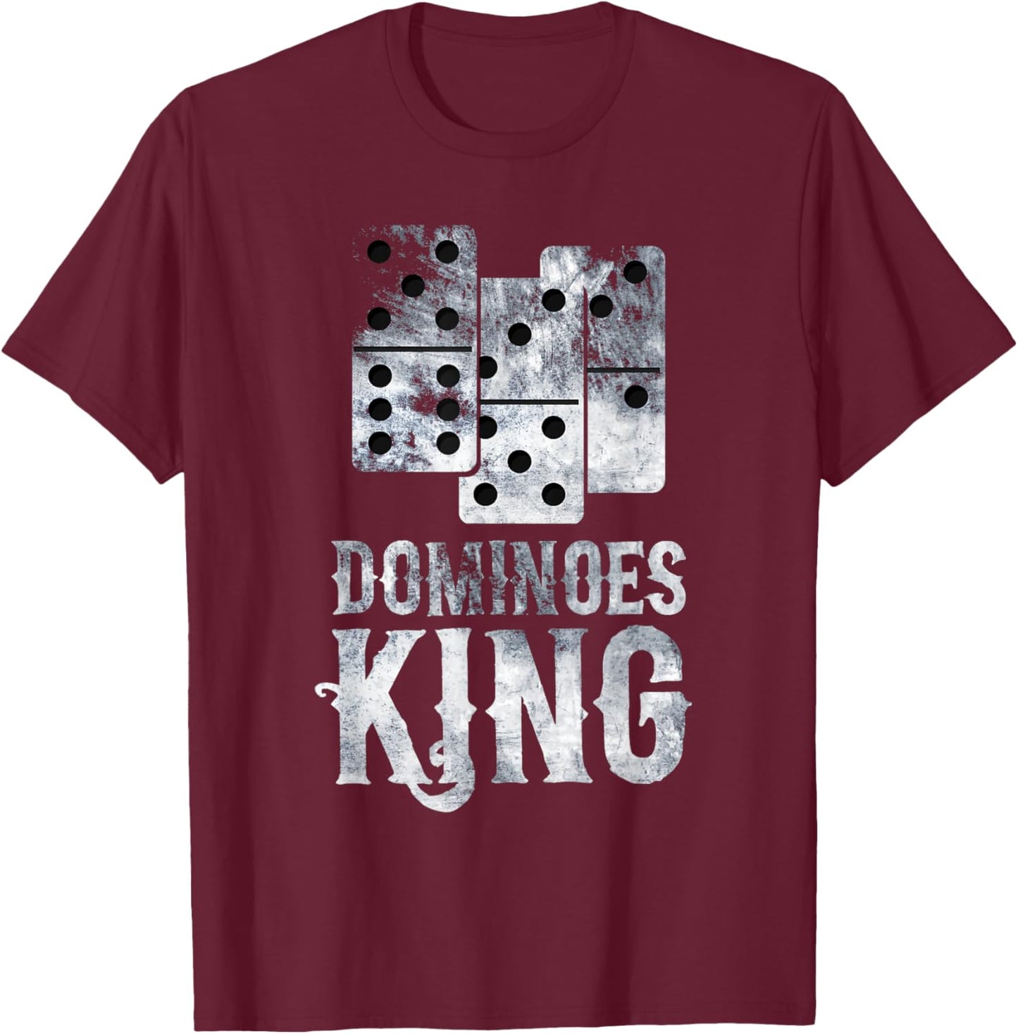 Dominoes King - Domino Player Dominoes Lover Tile Game T-Shirt - T-Shirt | Maroon
