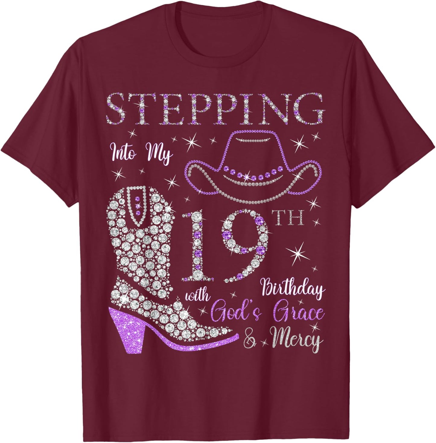 Stepping Into My 19th Birthday With God's Grace and Mercy T-Shirt - T-Shirt | Maroon
