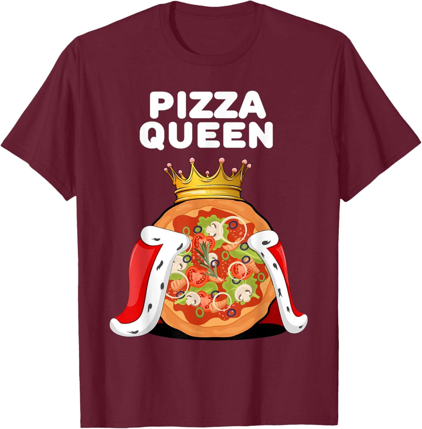 Pizza Queen | Italian Food Pizza Lover Shirt | Pizza T-Shirt - T-Shirt | Maroon
