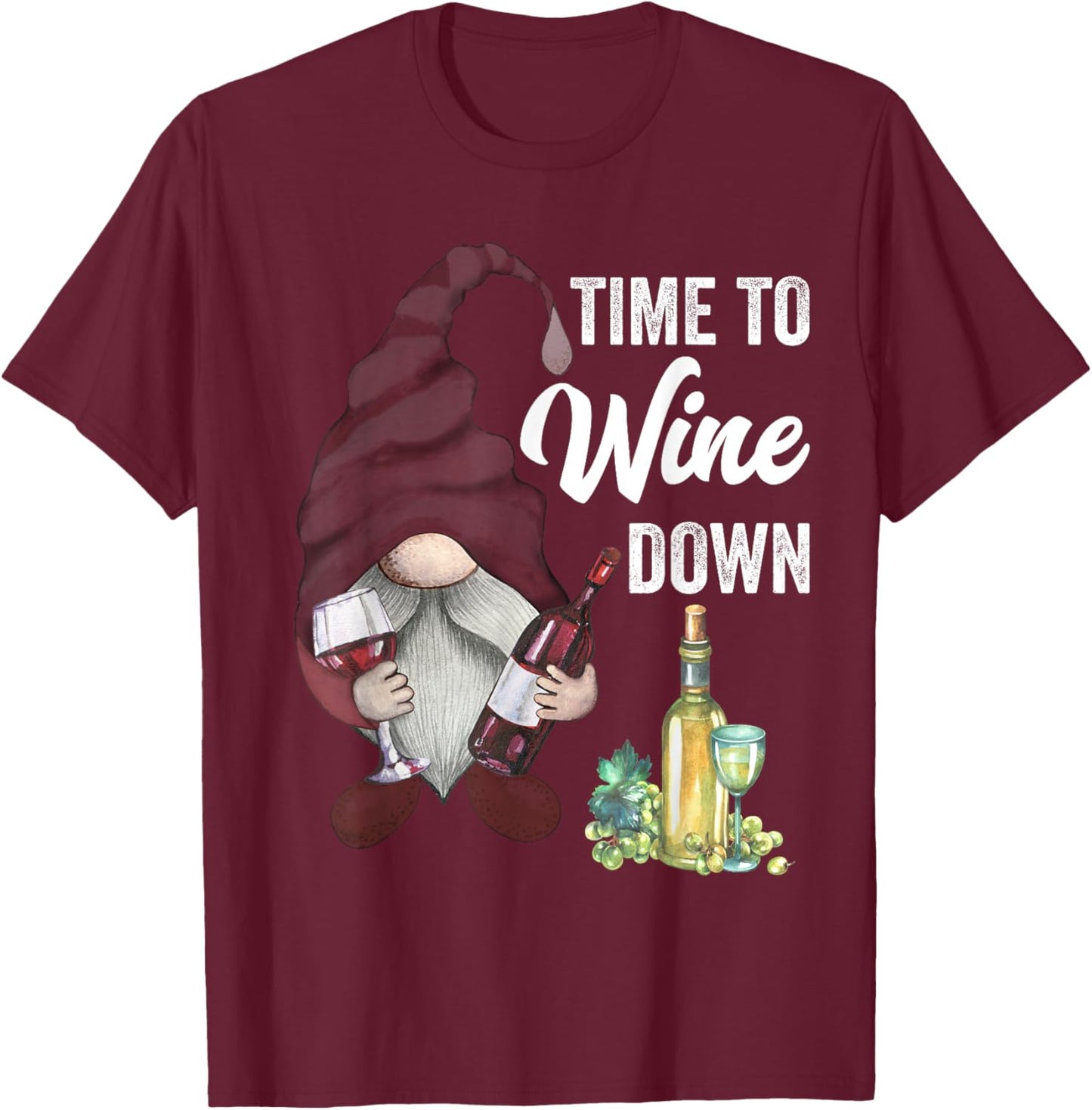Time to Wine Down Funny Gnome Winery Wine Country Girls Trip T-Shirt - T-Shirt | Maroon