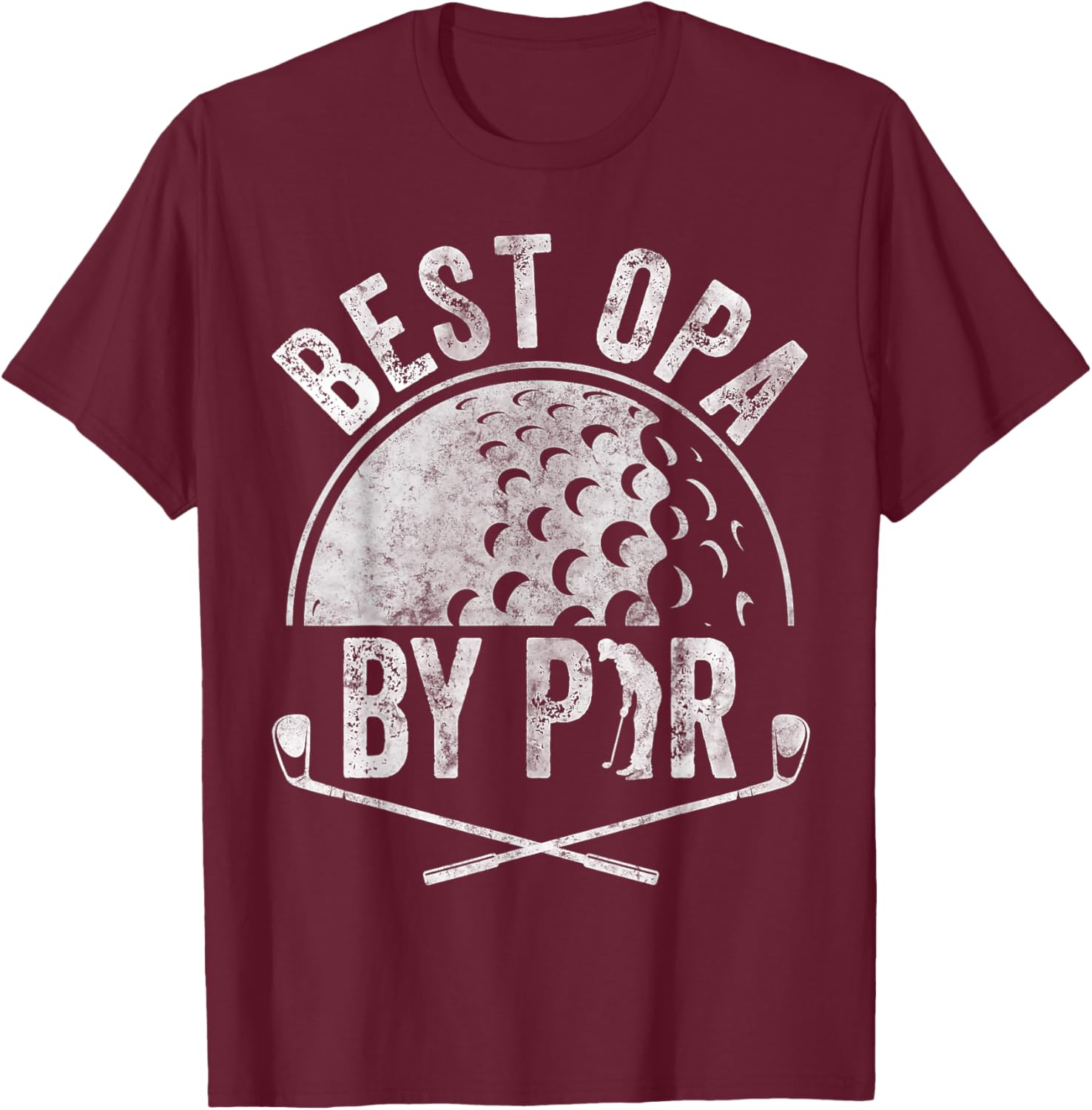 Golf Lover Sports Father's Day Golfer Best Opa By Par T-Shirt - T-Shirt | Maroon