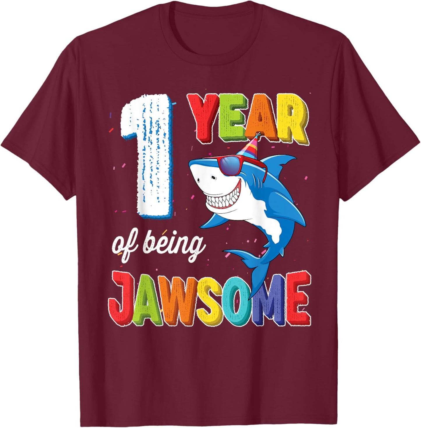 1 Year Old Shirt Toddlers Kids JawSome Shark 1st Birthday T-Shirt - T-Shirt | Maroon