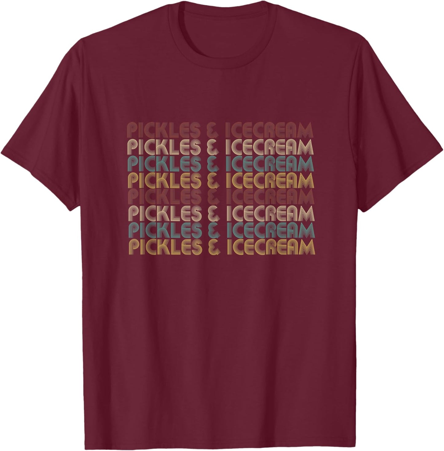 Pickles and Icecream, Comfort Foods T-Shirt - T-Shirt | Maroon