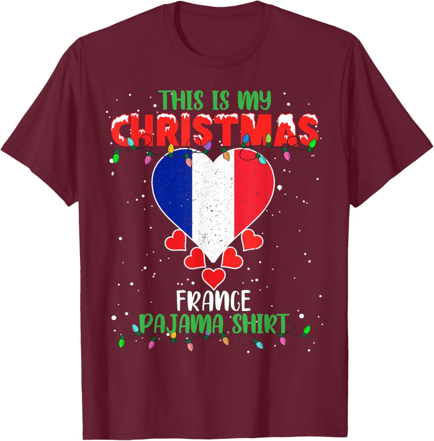 This Is My Christmas Lights Love France Flag Pajama T-Shirt - T-Shirt | Maroon