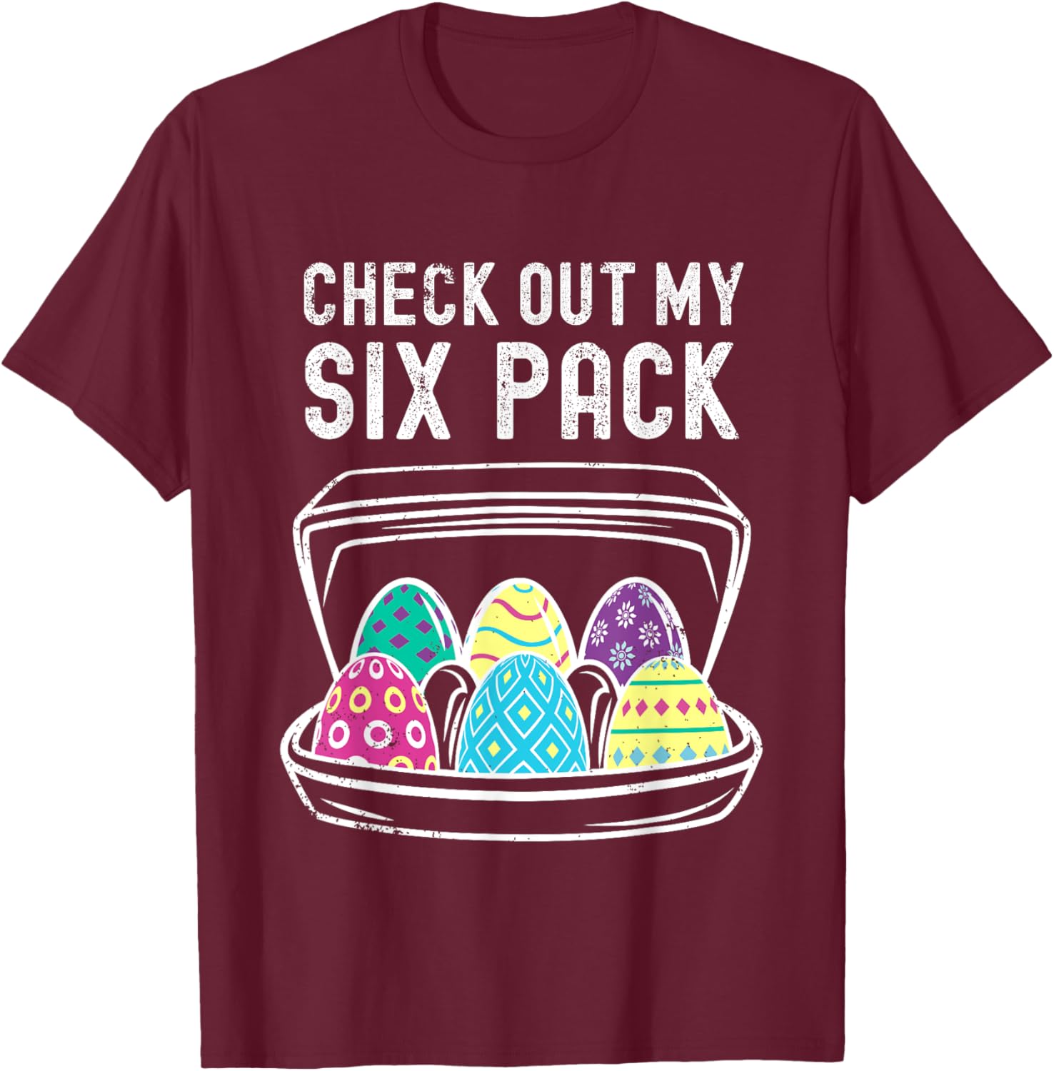 Funny Easter Egg Workout Check Out My Six Pack Abs Easter T-Shirt - T-Shirt | Maroon