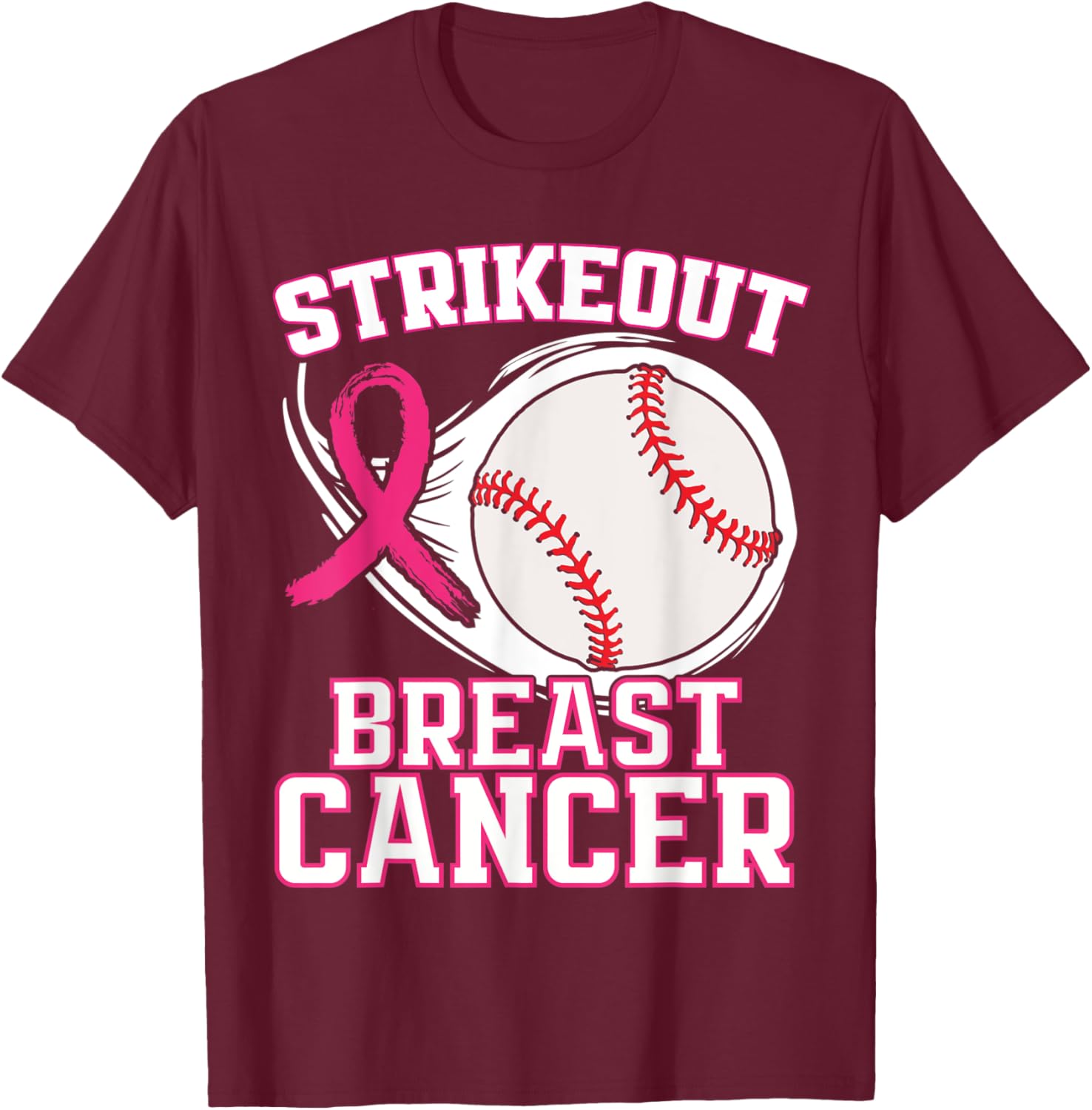 Strike Out Breast Cancer Awareness - Baseball Pink Ribbon T-Shirt - T-Shirt | Maroon