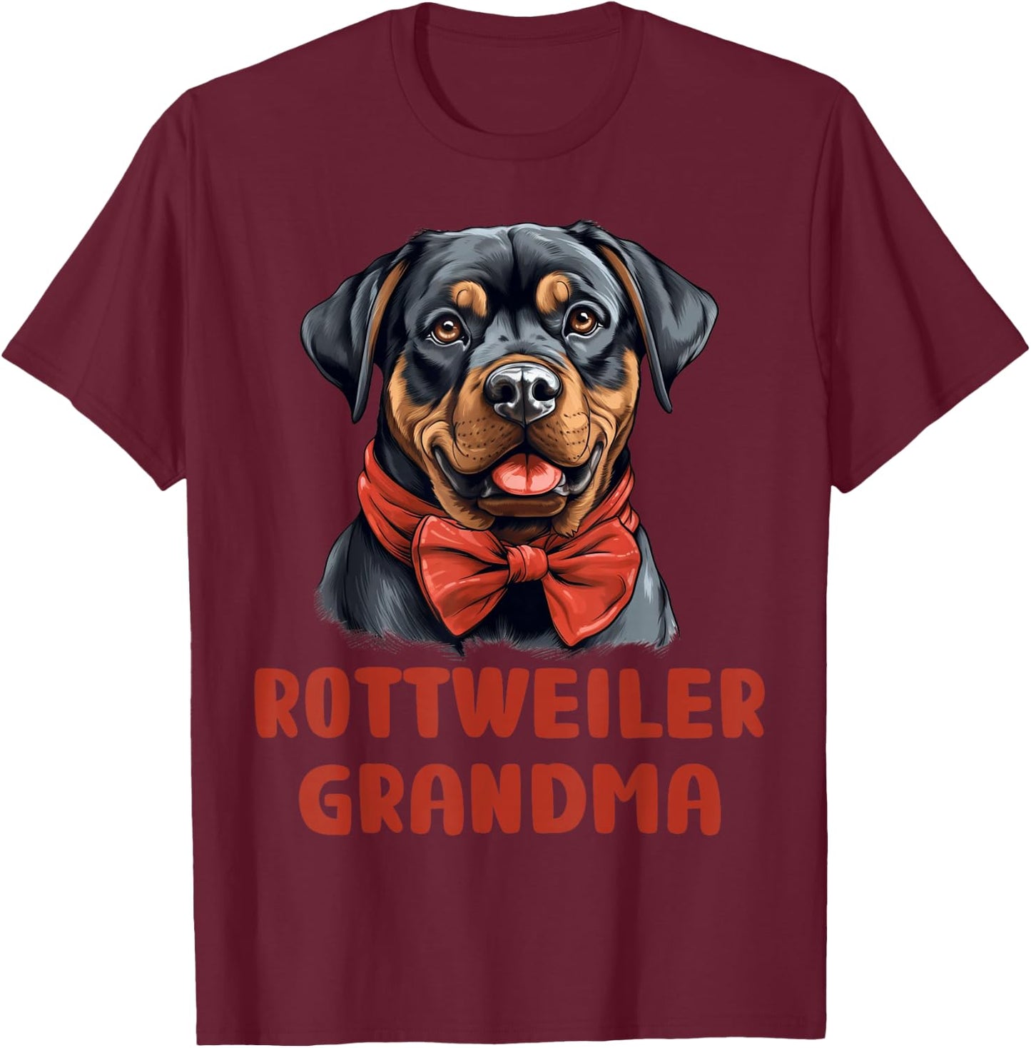 Rottweiler Grandma Dog Lover Gift Funny Puppy Rottie Owner Men Women Kids T-Shirt - T-Shirt | Maroon