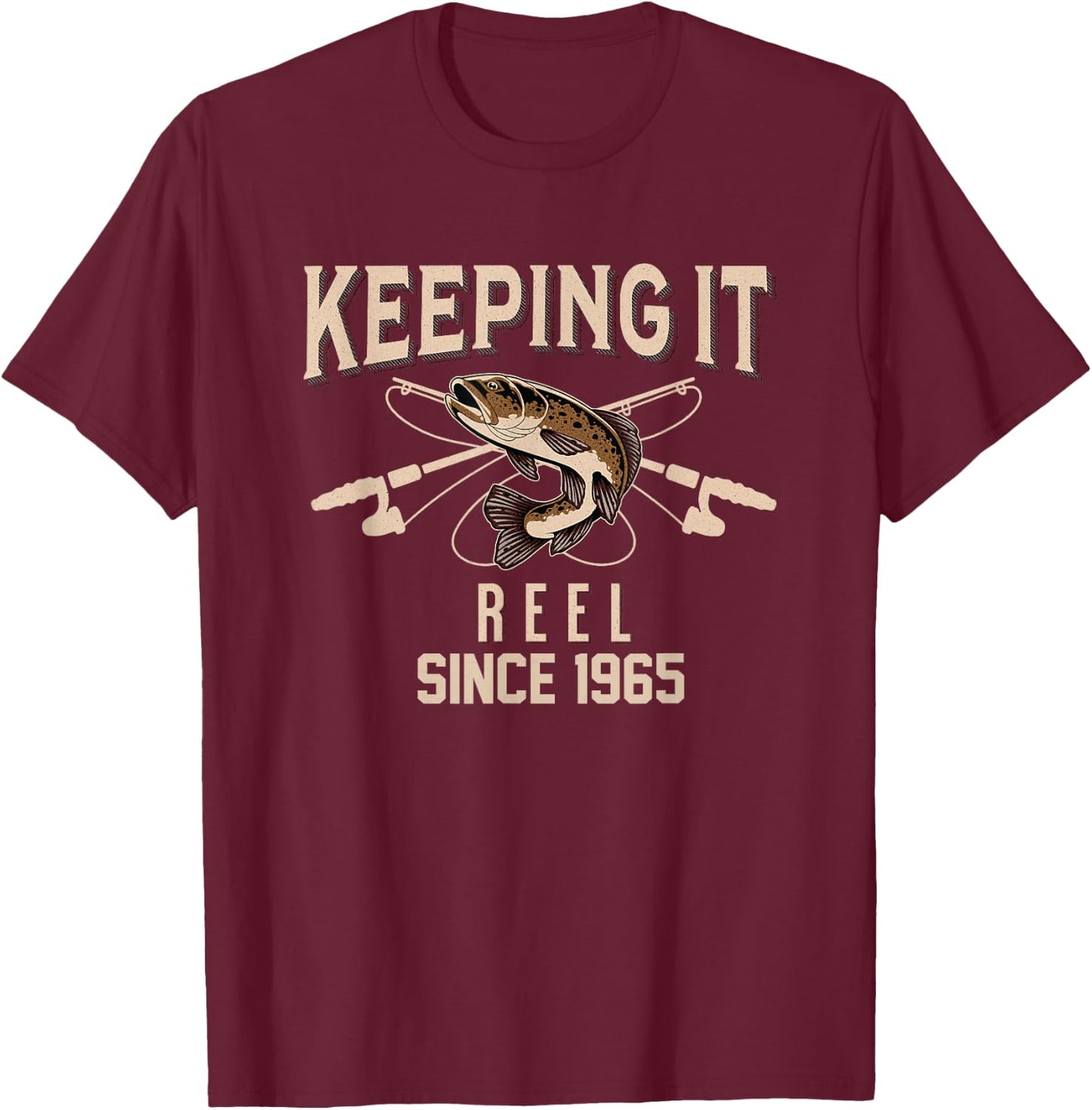 Keeping it reel since 1965, funny fishing bday T-Shirt - T-Shirt | Maroon
