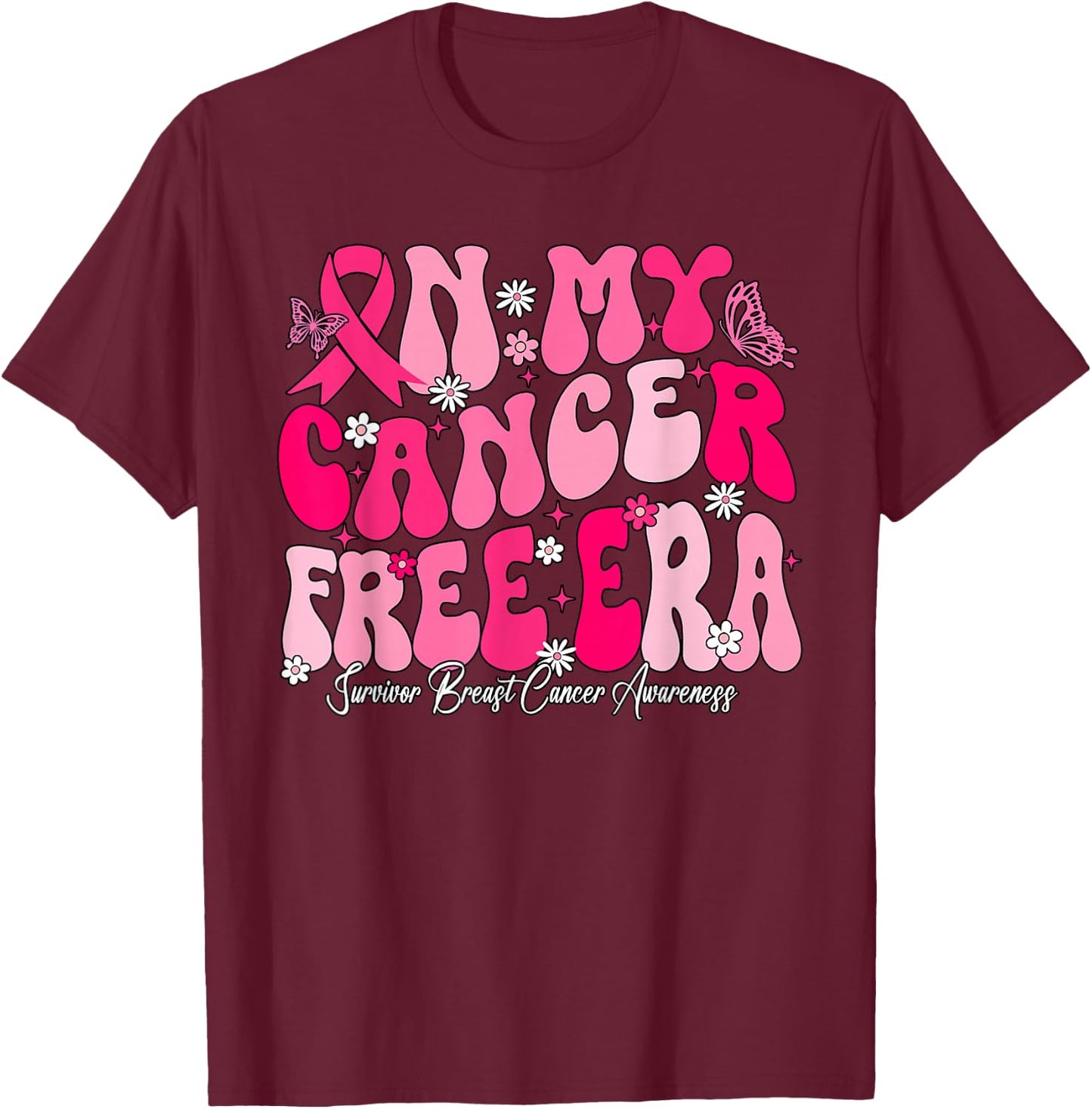 In My Cancer Free Era Survivor Breast Cancer Awareness T-Shirt - T-Shirt | Maroon