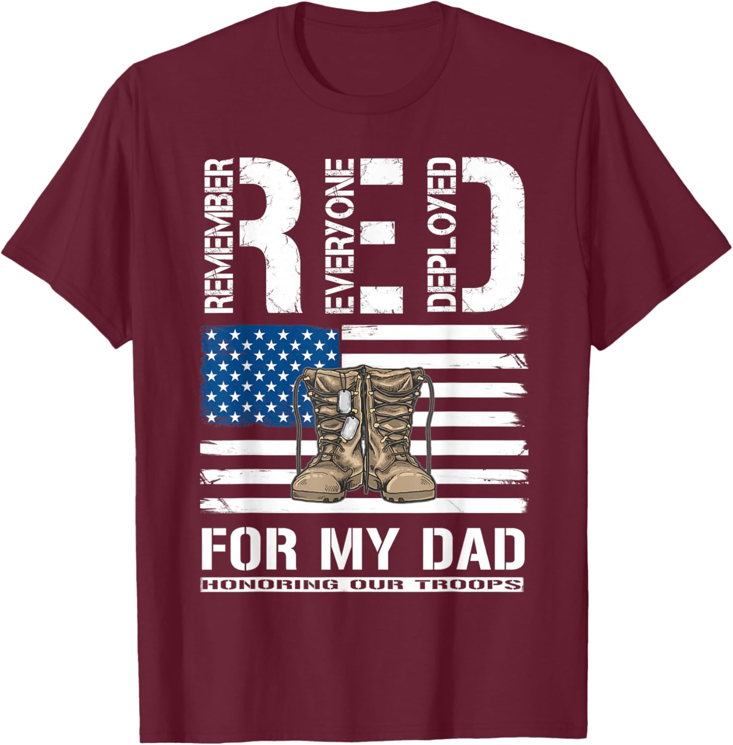 RED Friday For My Dad Military Veteran Deployed T-Shirt - T-Shirt | Maroon
