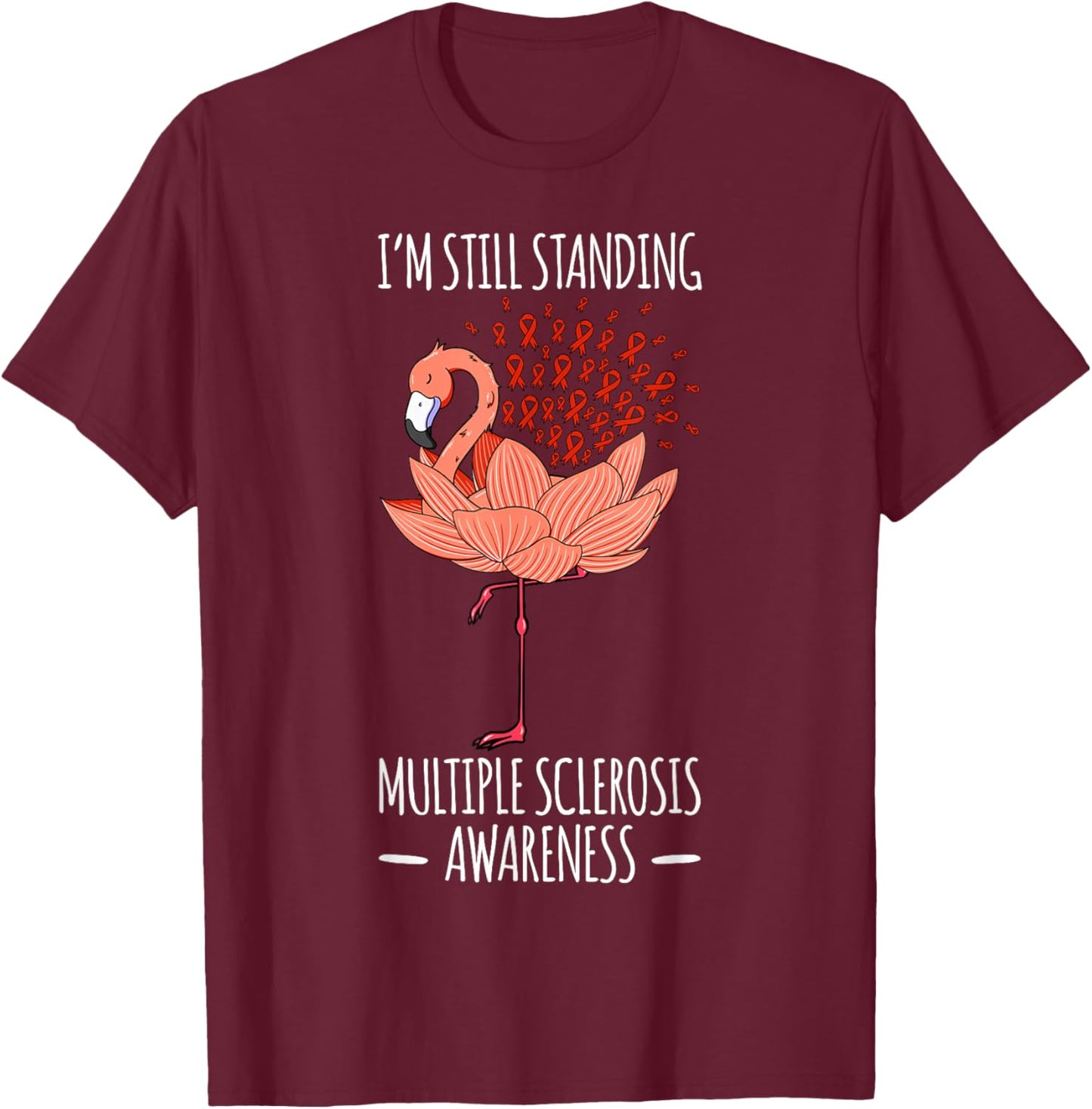 Multiple Sclerosis Survivor MS Awareness Ribbon Patient T-Shirt - T-Shirt | Maroon