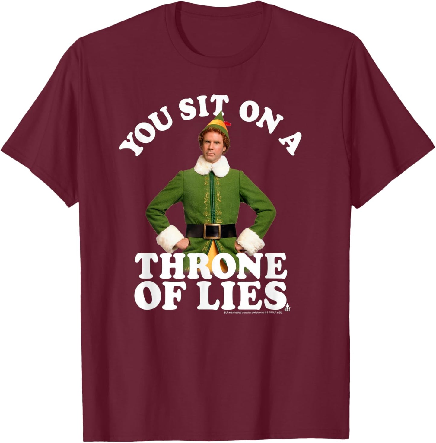 Elf You Sit on a Throne of Lies Christmas Movie T-Shirt - T-Shirt | Maroon