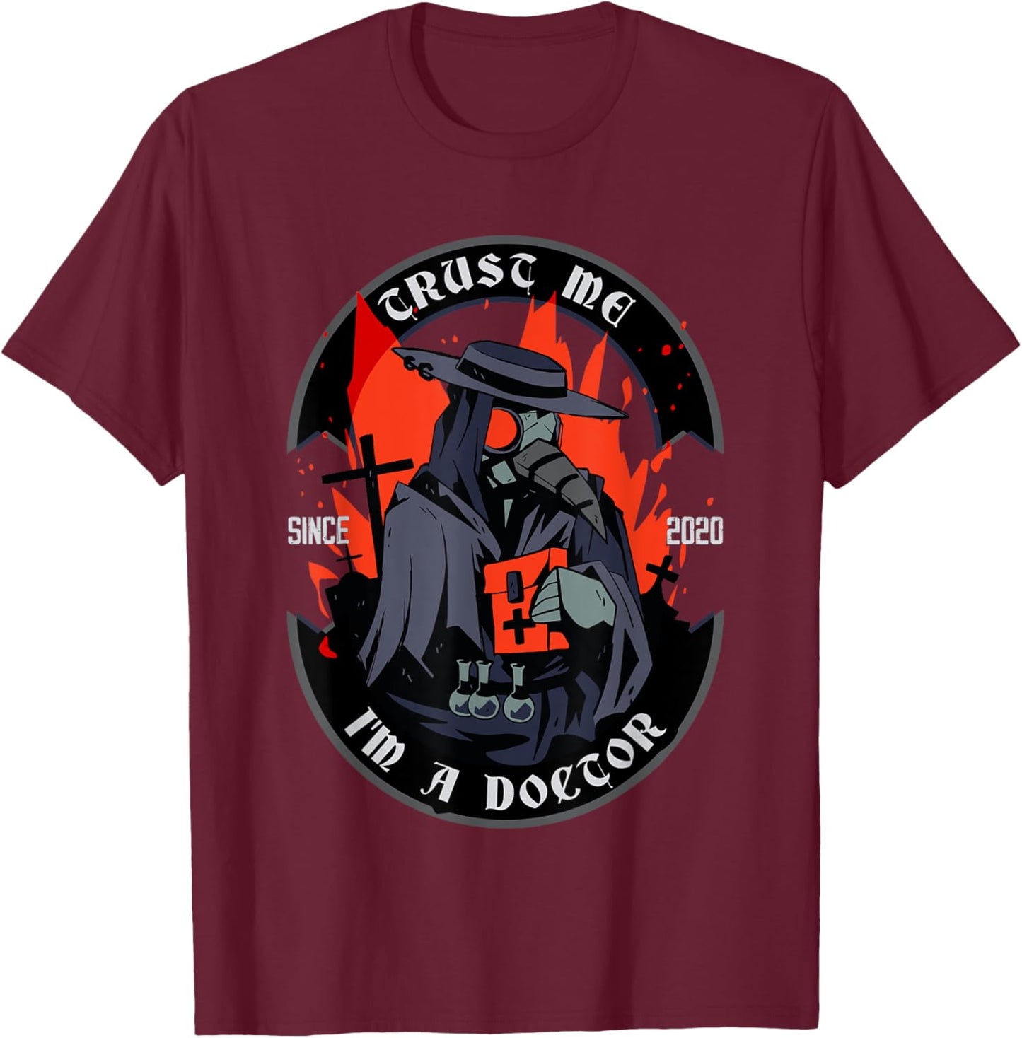 TRUST ME I'M A DOCTOR - Gothic Plague Doctor T-Shirt - T-Shirt | Maroon