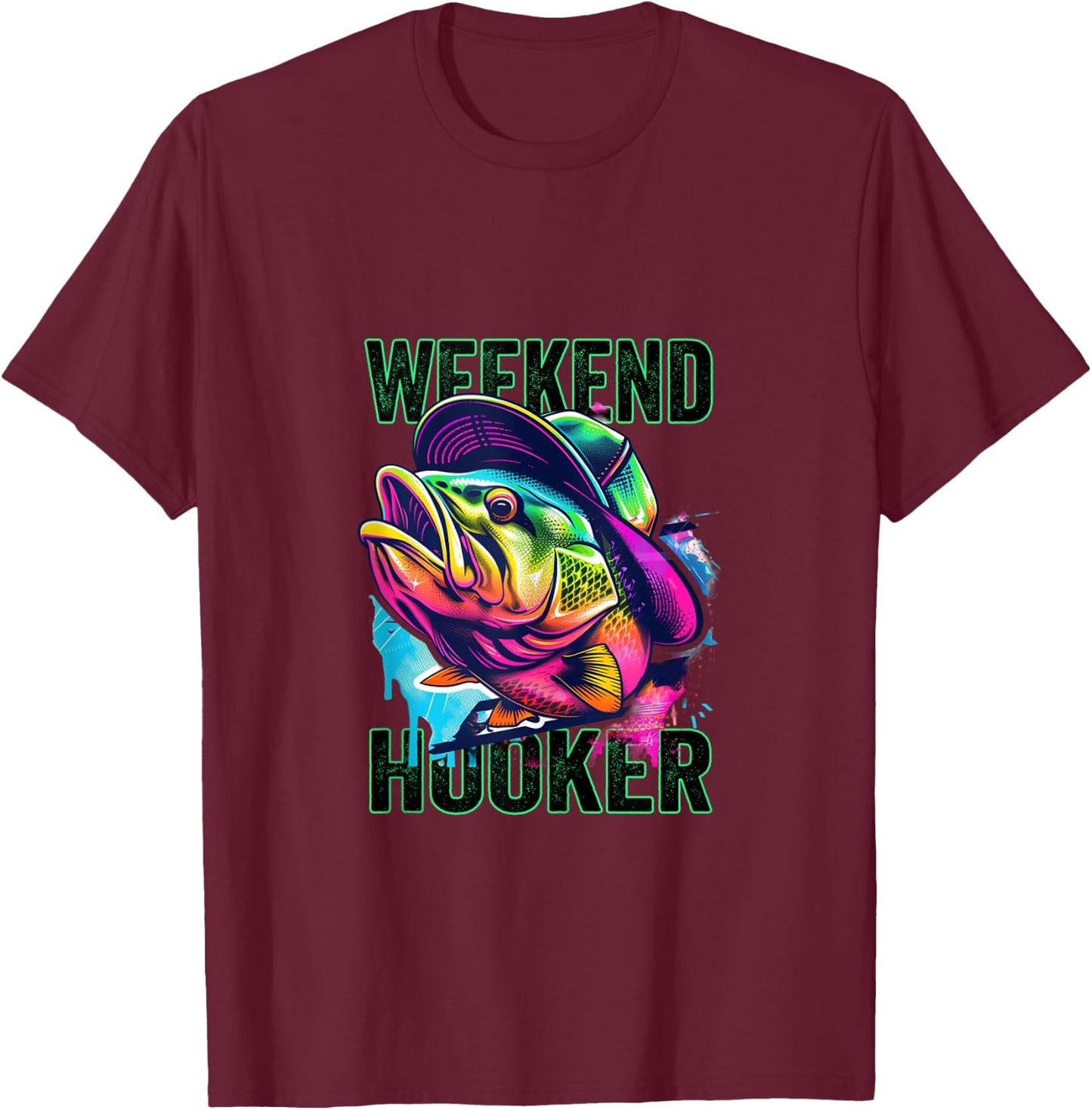 Weekend Hooker Colorful Fishing T-Shirt - T-Shirt | Maroon