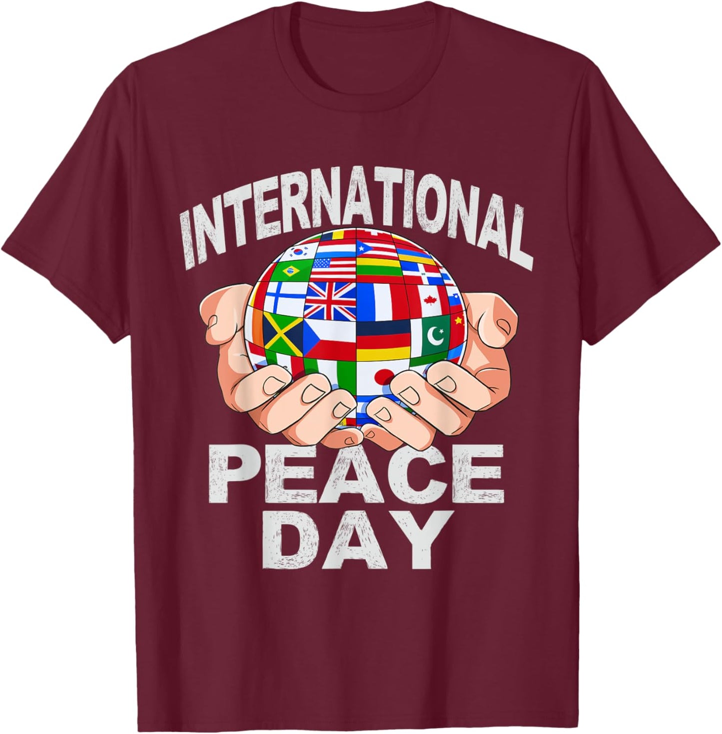International World Peace Day National Flags United T-Shirt - T-Shirt | Maroon