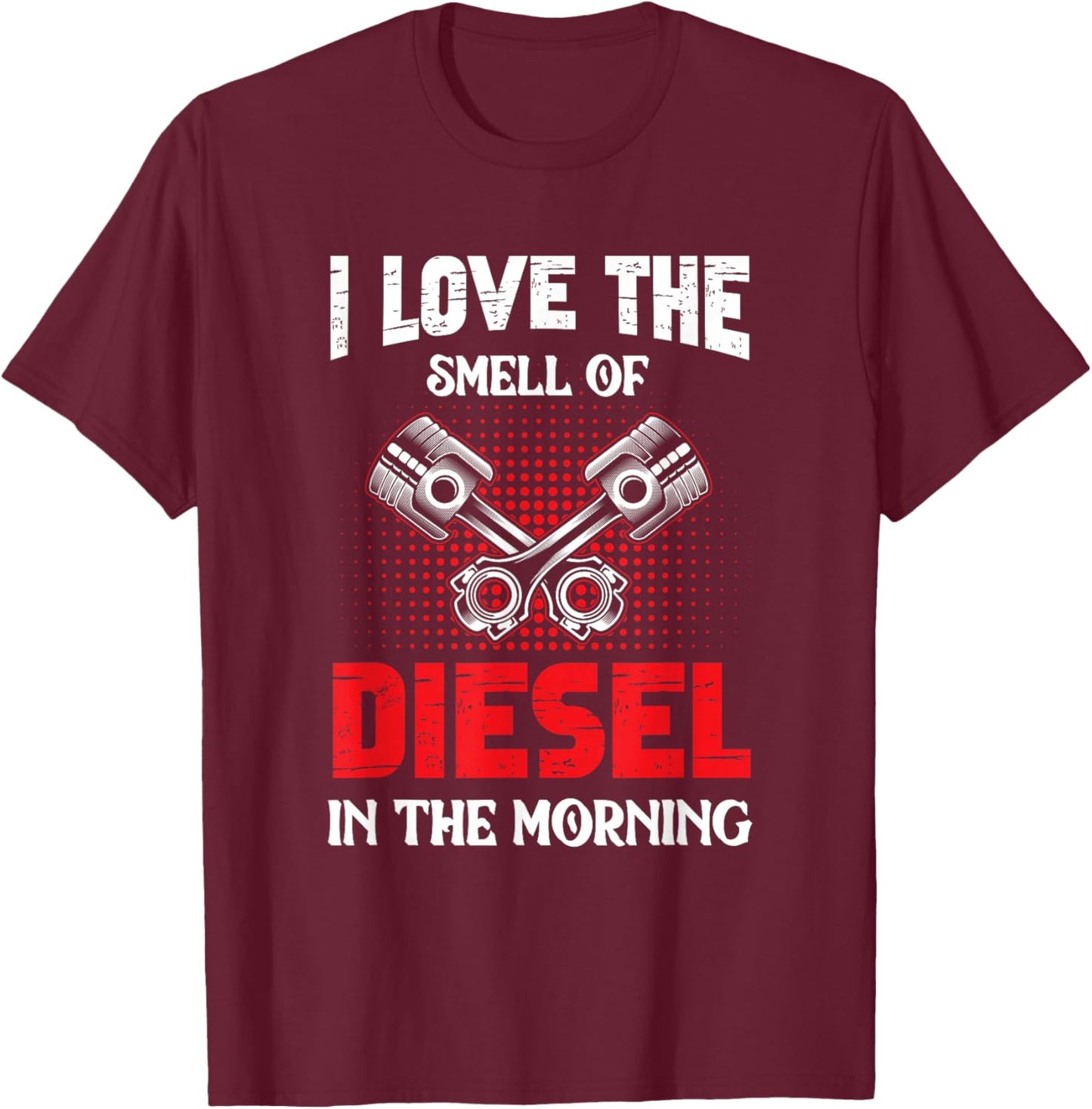 Auto Mechanic I Love The Diesel Smell Mechanical T-Shirt - T-Shirt | Maroon