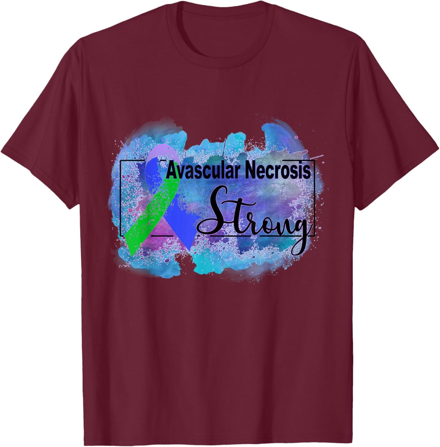 Avascular Necrosis Awareness T-Shirt - T-Shirt | Maroon