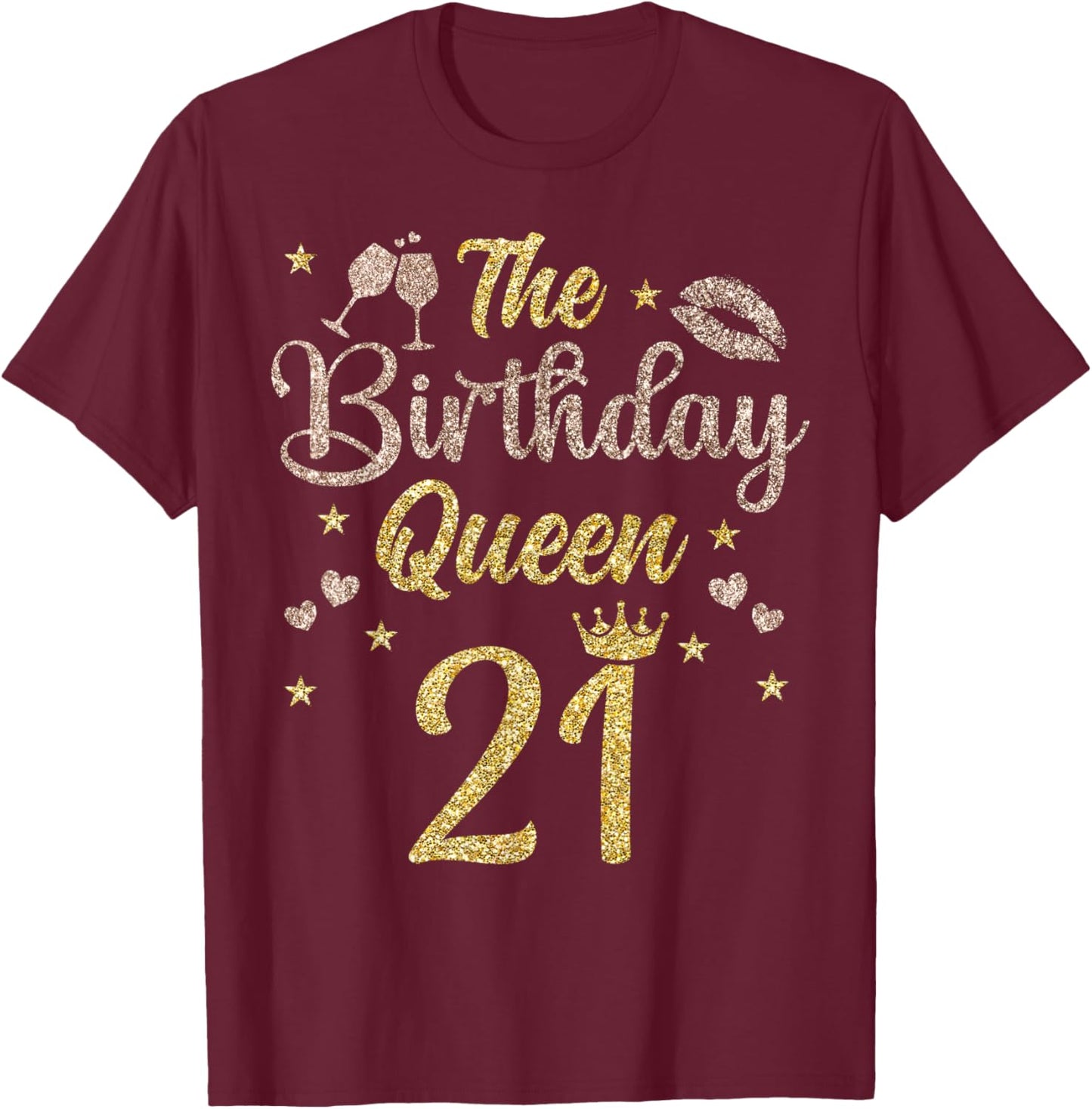 21 Years Bday Queen 21st Birthday Queen Twenty-One T-Shirt - T-Shirt | Maroon