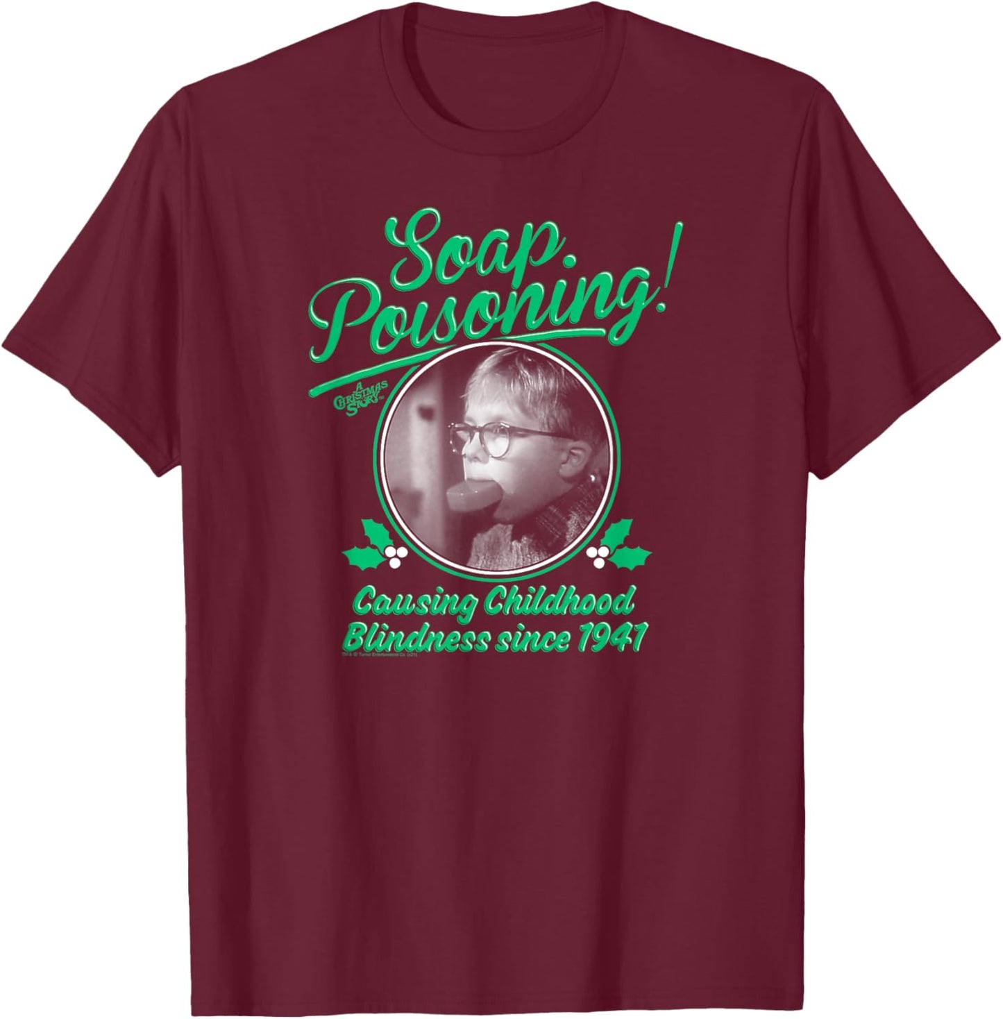 A Christmas Story Soap Poisoning Black and White Funny T-Shirt - T-Shirt | Maroon