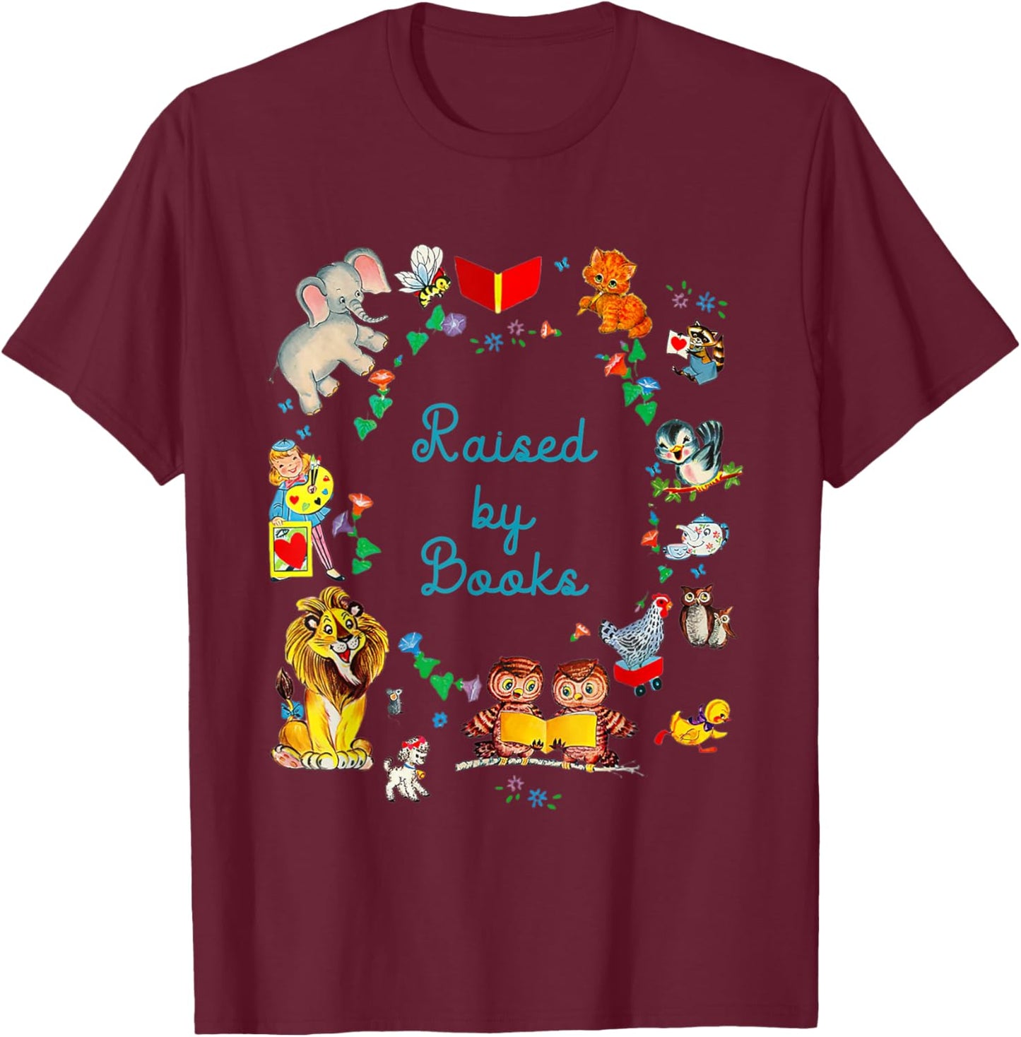 Funny Saying About Reading Raised By Books T-Shirt - T-Shirt | Maroon