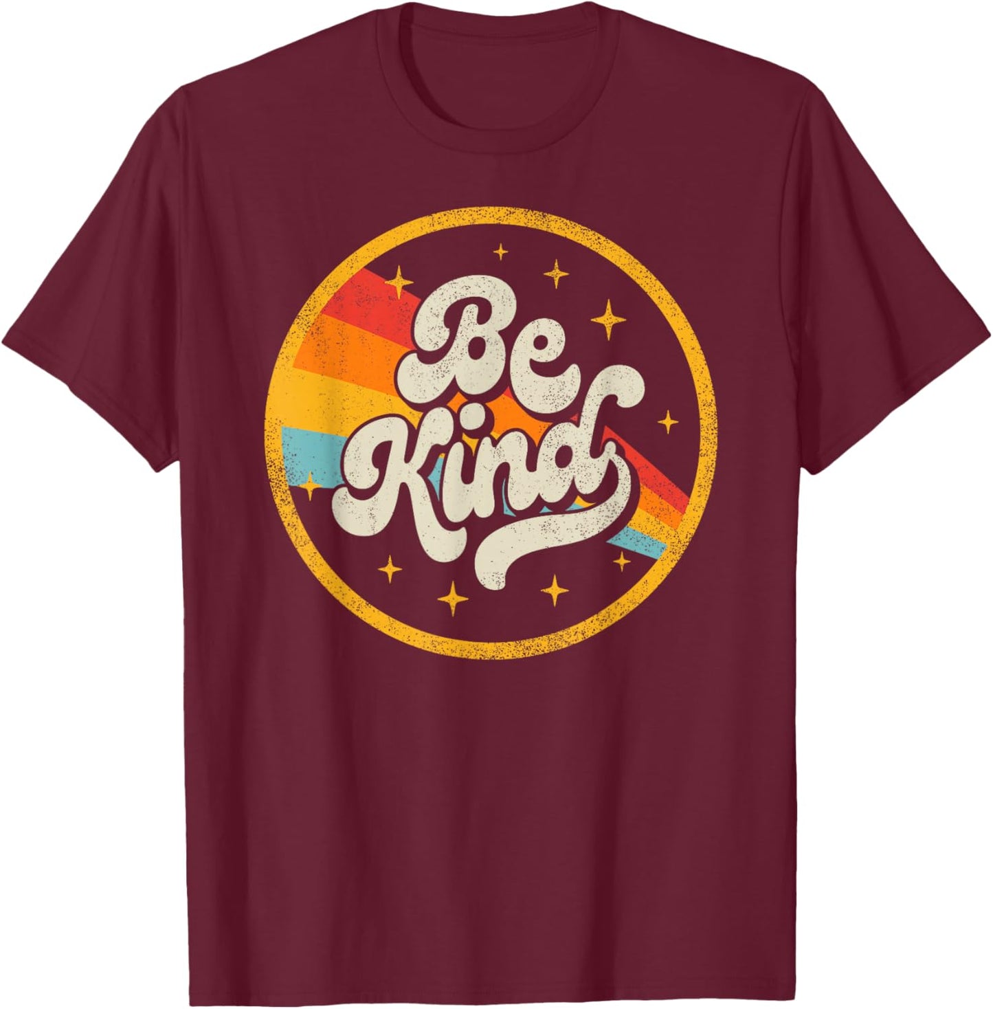 Be Kind Positive Inspirational Kindness Retro Galaxy Space T-Shirt - T-Shirt | Maroon