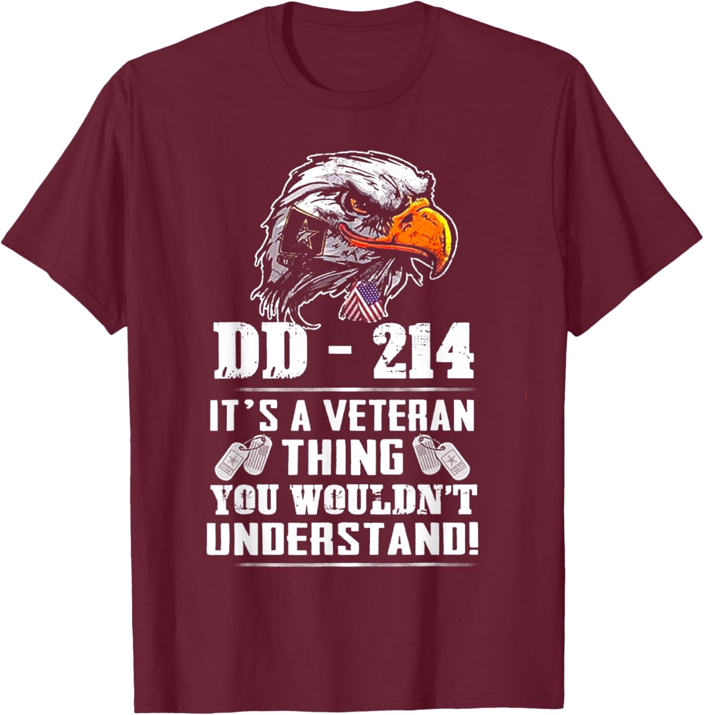 DD-214 It's A Veteran Thing You Wouldn't Understand T-Shirt - T-Shirt | Maroon